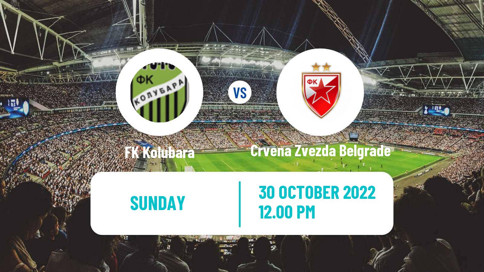 Football Serbian Superliga Kolubara - Crvena Zvezda Belgrade