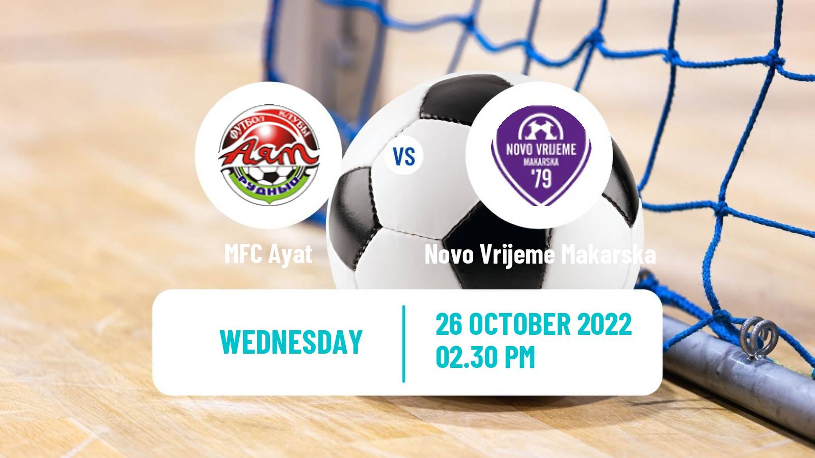 Futsal UEFA Futsal Champions League Ayat - Novo Vrijeme Makarska