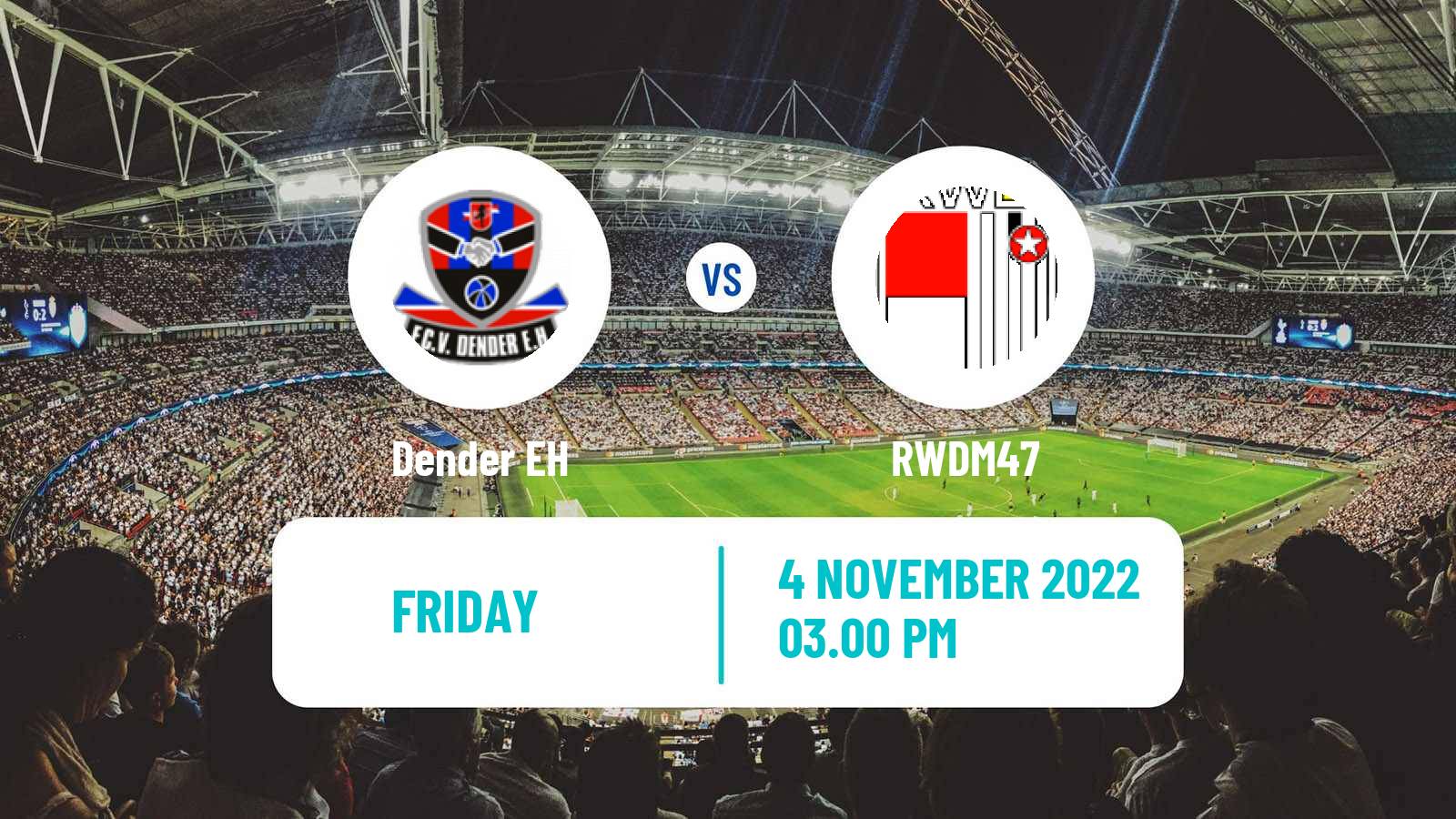 Soccer Belgian Сhallenger Pro League Dender EH - RWDM47