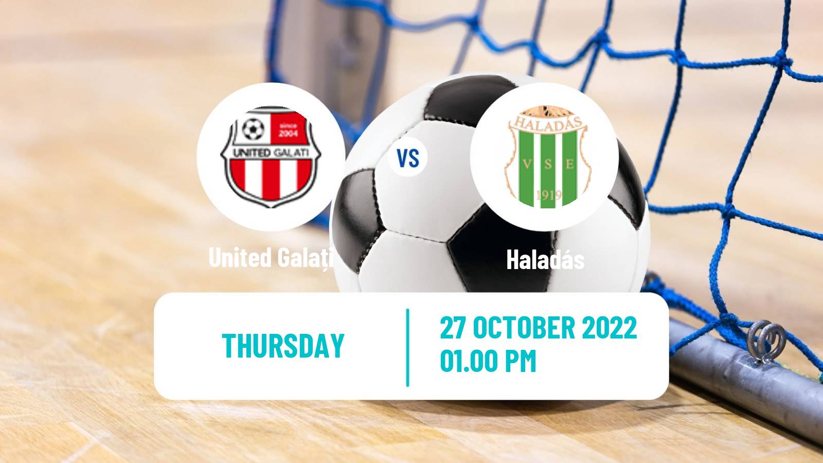 Futsal UEFA Futsal Champions League United Galați - Haladás