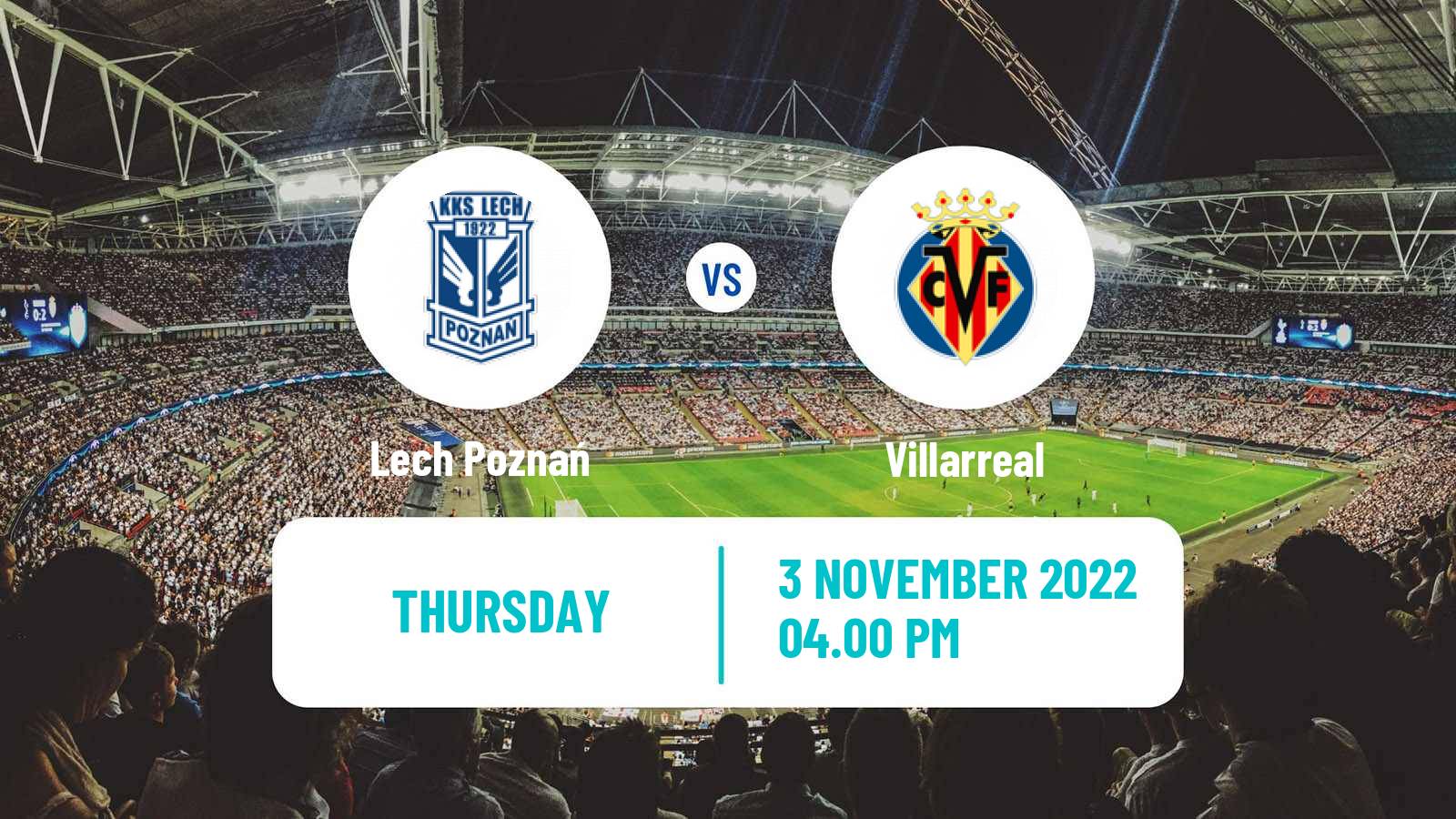 Soccer UEFA Europa Conference League Lech Poznań - Villarreal