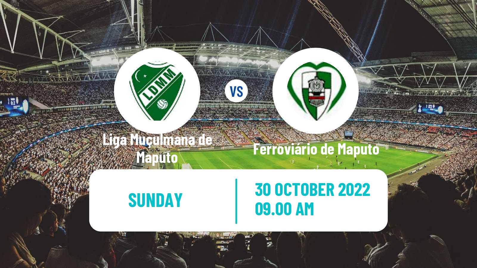 Soccer Mozambique Moçambola Liga Muçulmana de Maputo - Ferroviário de Maputo