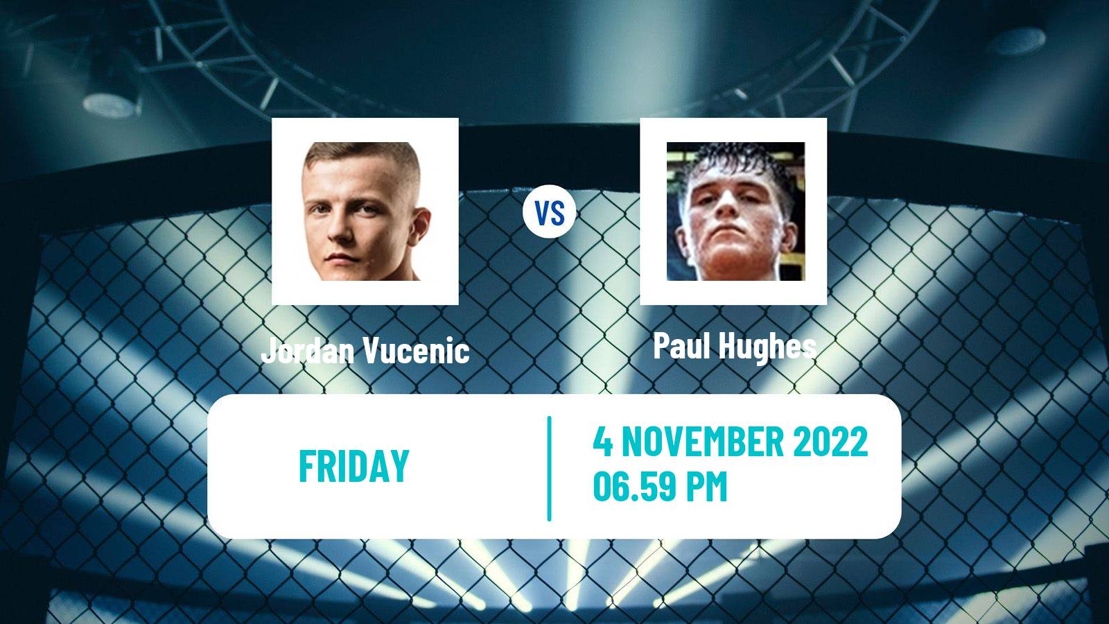 MMA MMA Jordan Vucenic - Paul Hughes