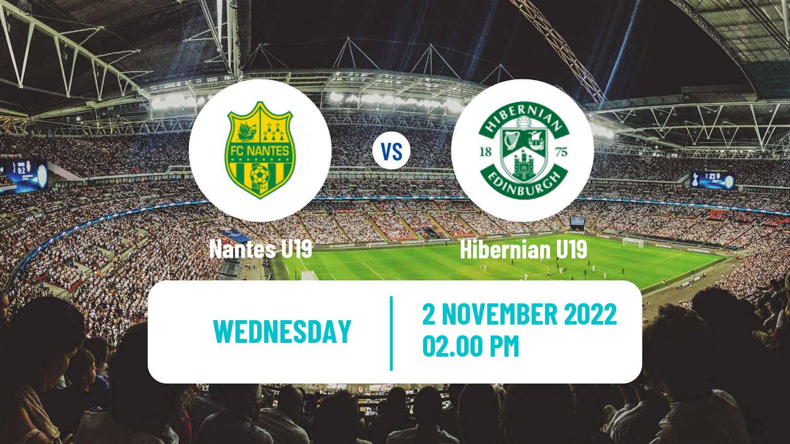 Football UEFA Youth League Nantes U19 - Hibernian U19