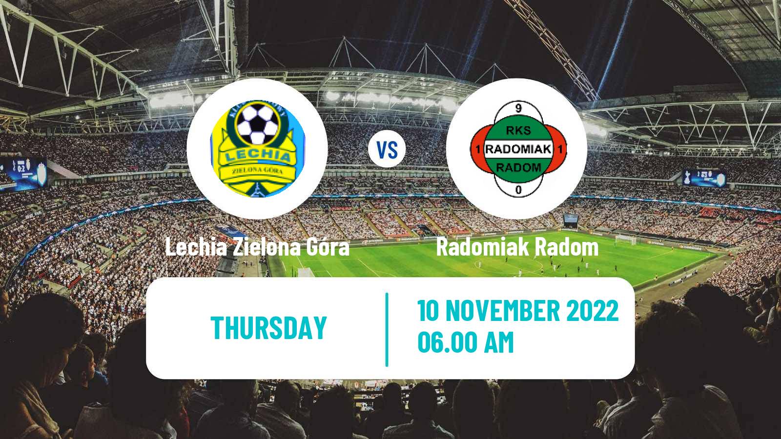 Soccer Polish Cup Lechia Zielona Góra - Radomiak Radom