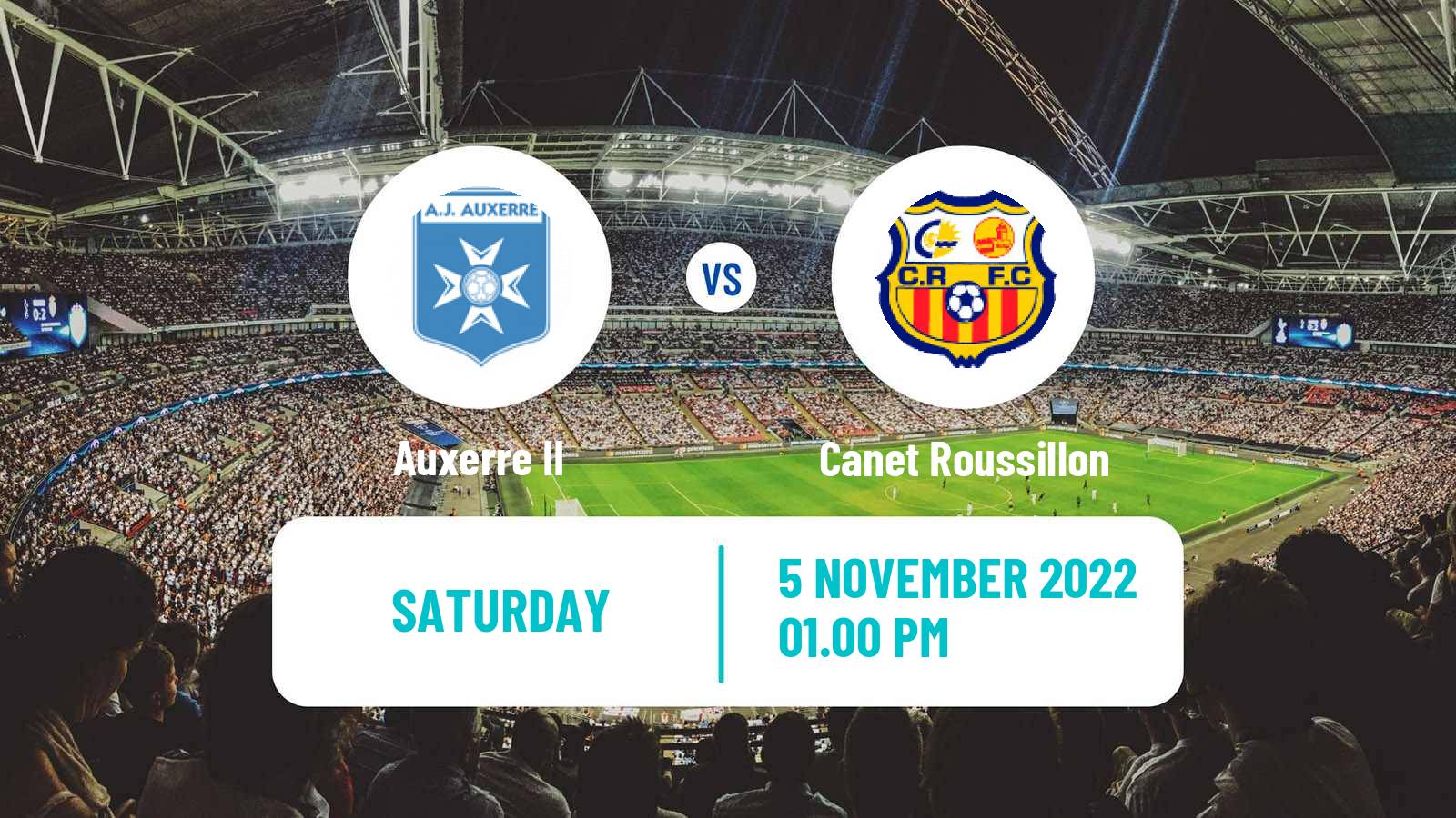 Soccer French National 2 - Group C Auxerre II - Canet Roussillon