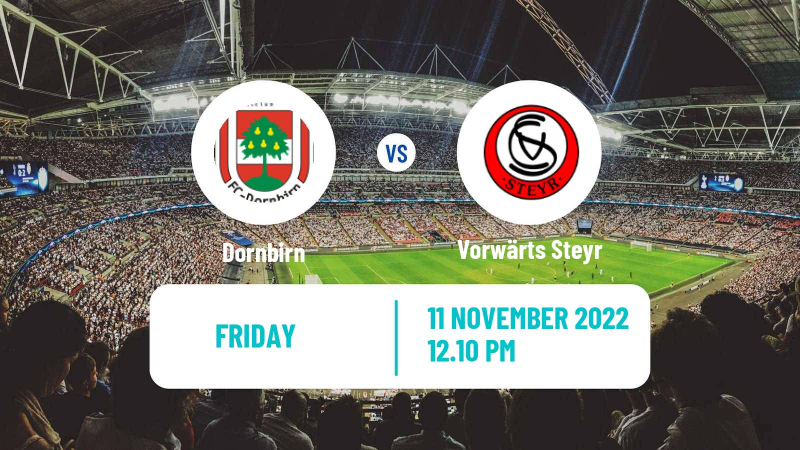 Soccer Austrian 2 Liga Dornbirn - Vorwärts Steyr