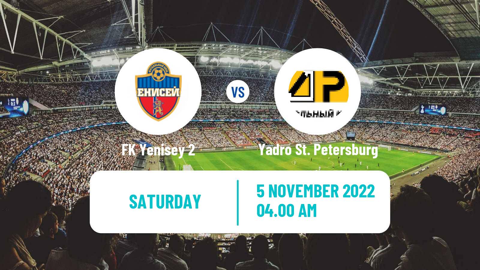 Soccer Russian FNL 2 Group 2 Yenisey 2 - Yadro St. Petersburg