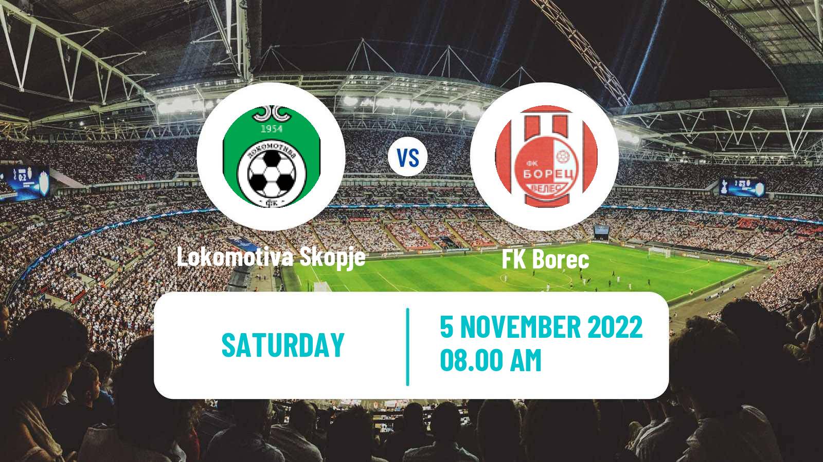 Soccer North Macedonian 2 MFL Lokomotiva Skopje - Borec