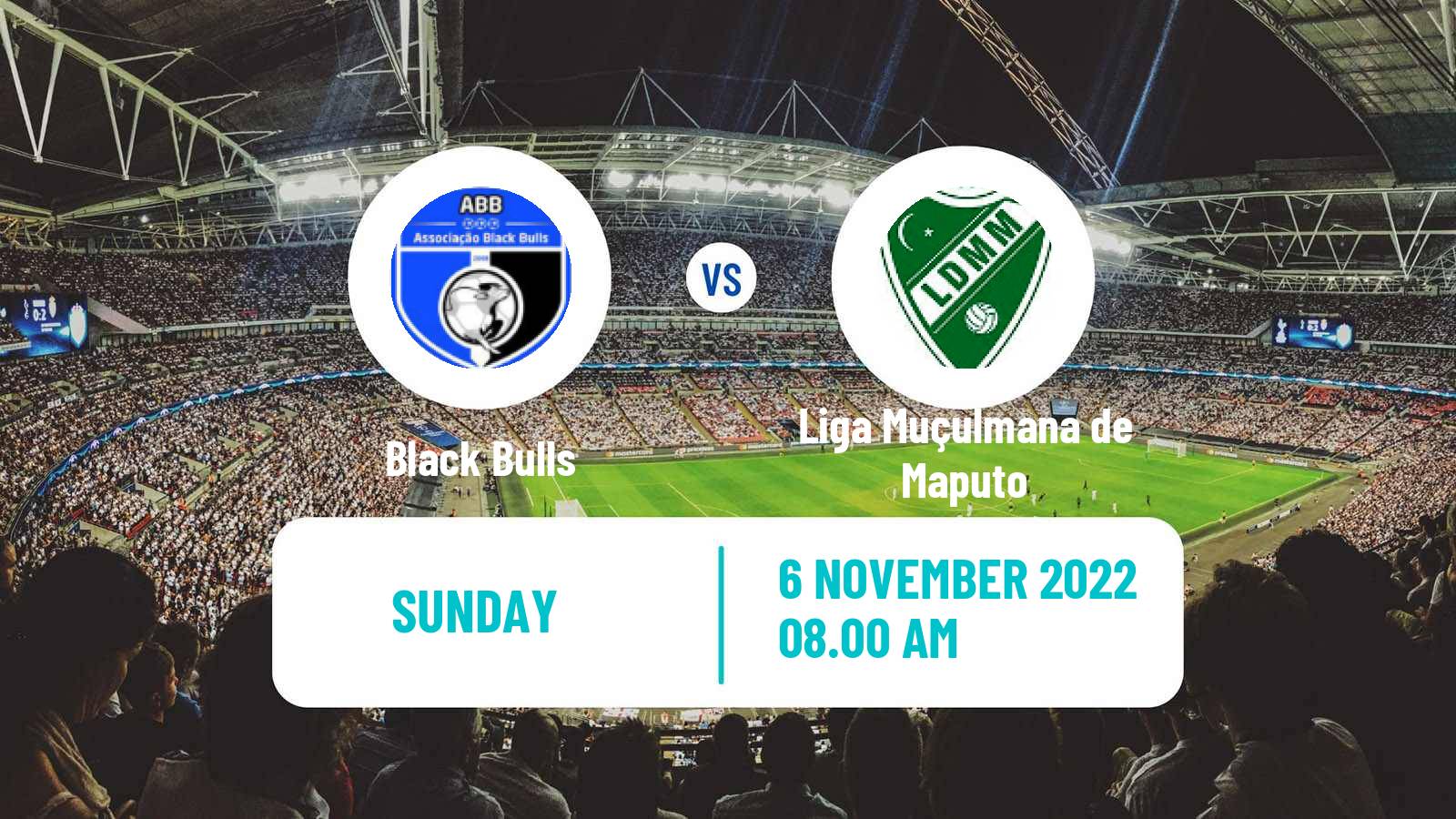 Soccer Mozambique Moçambola Black Bulls - Liga Muçulmana de Maputo