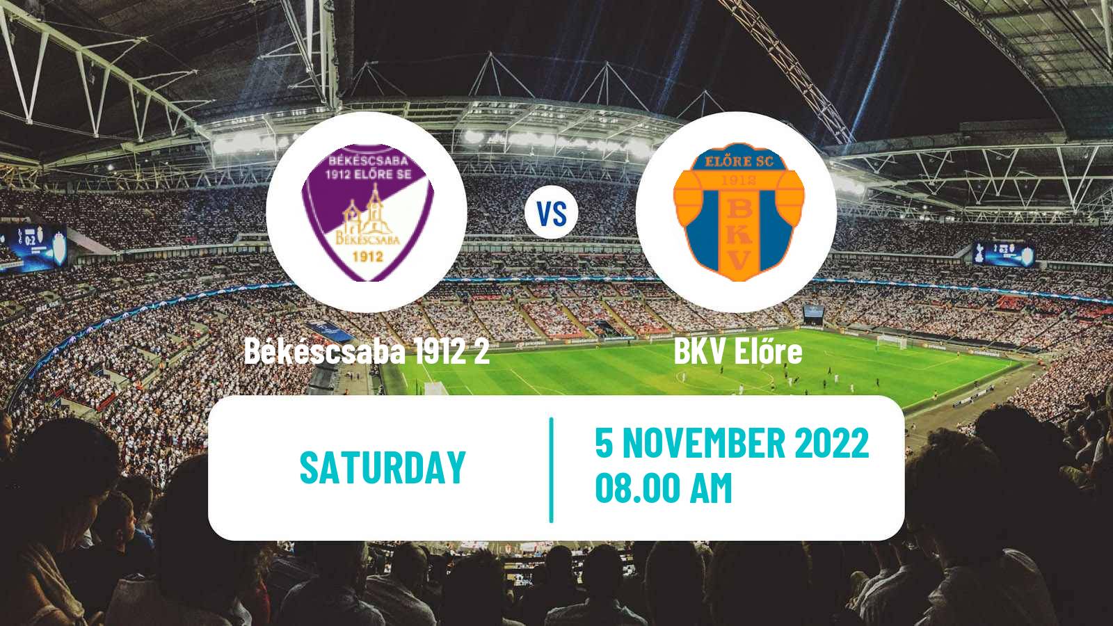 Soccer Hungarian NB III East Békéscsaba 1912 2 - BKV Előre