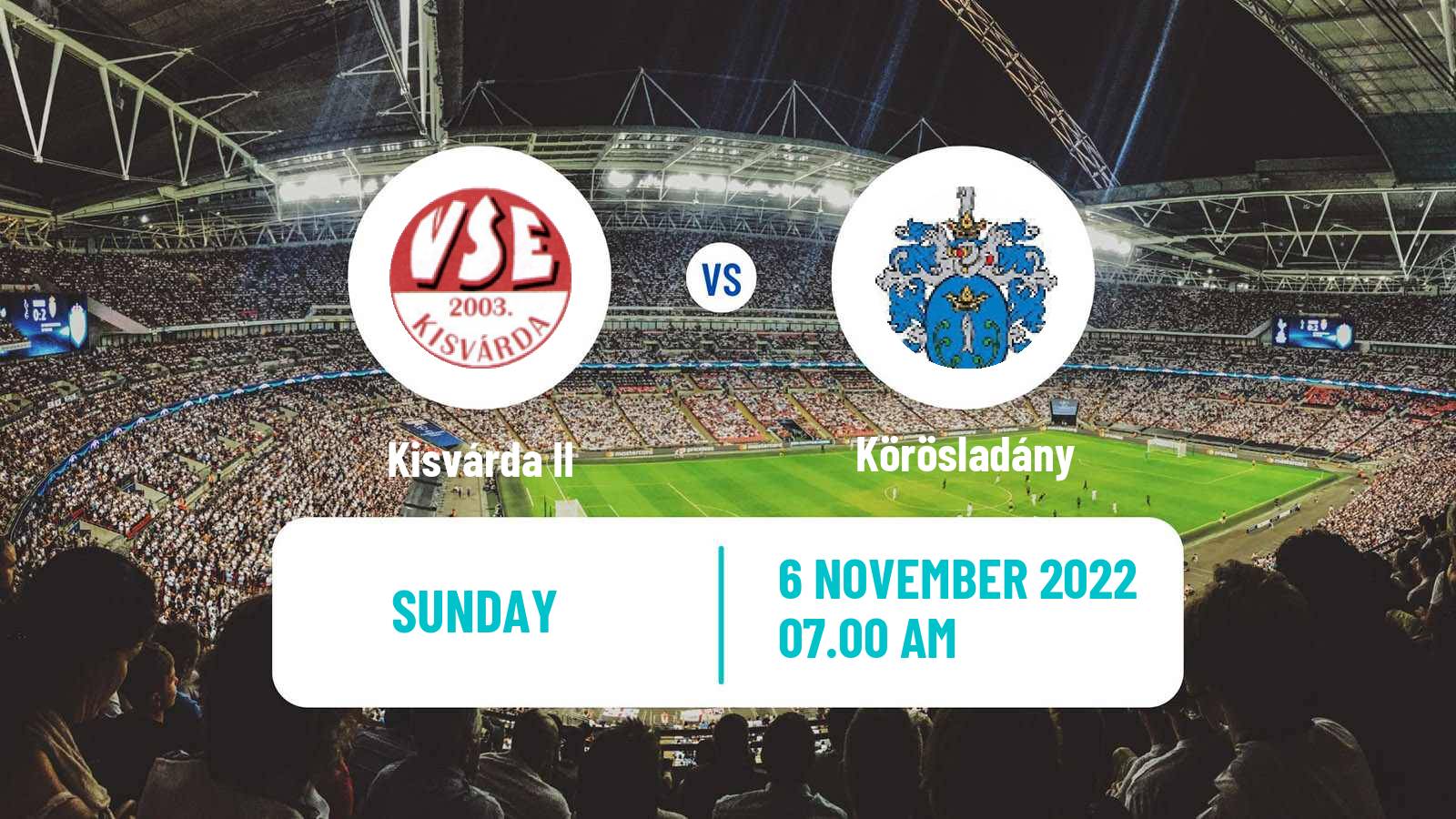 Soccer Hungarian NB III East Kisvárda II - Körösladány