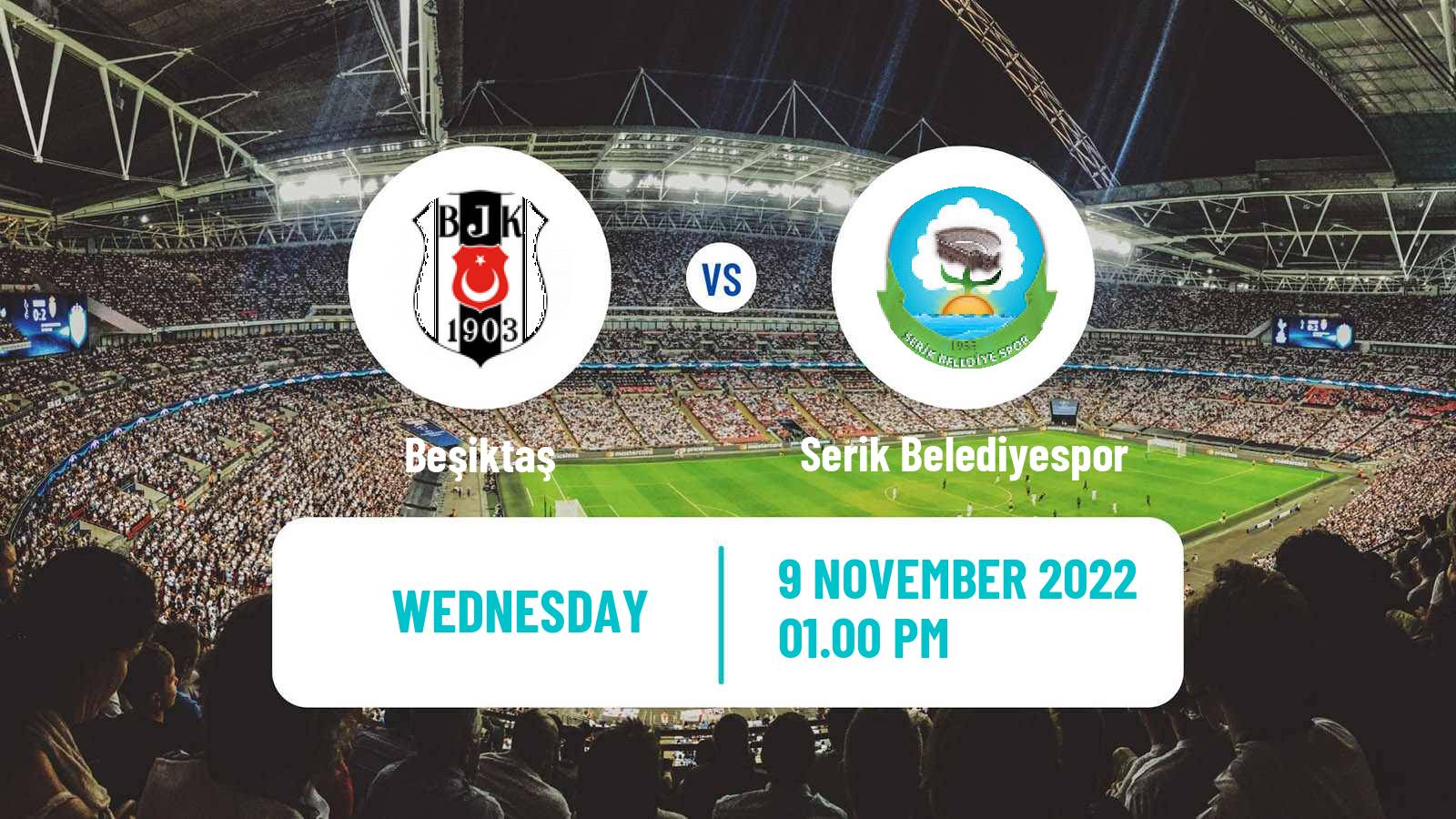 Soccer Turkish Cup Beşiktaş - Serik Belediyespor