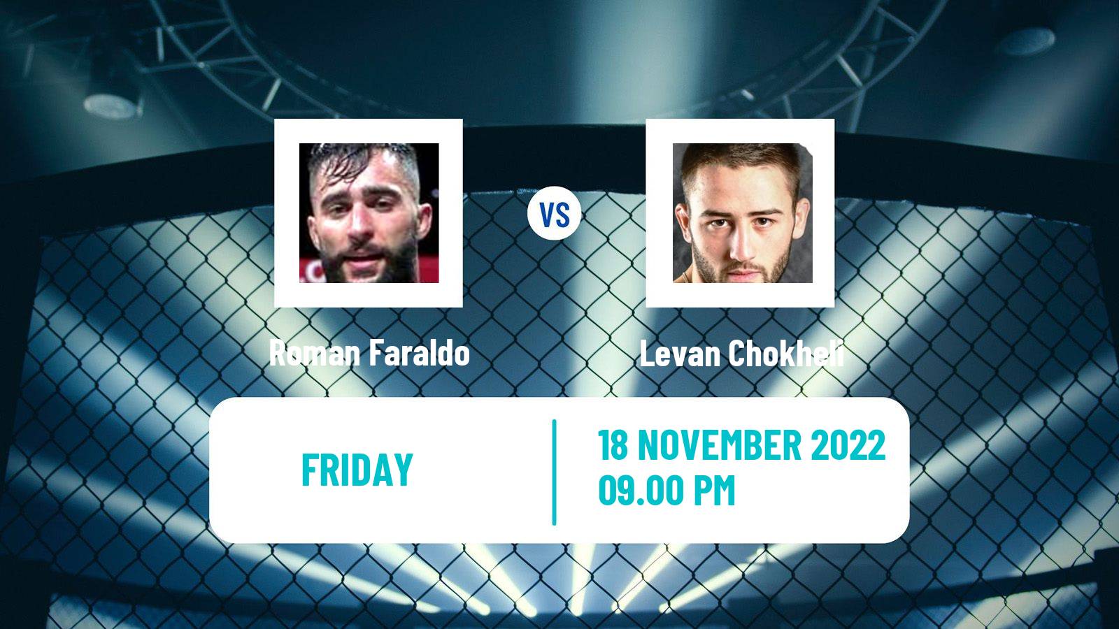MMA MMA Roman Faraldo - Levan Chokheli
