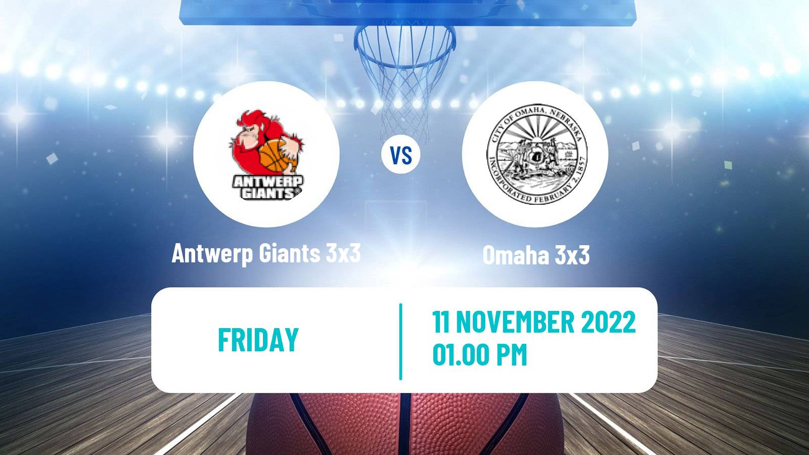 Basketball World Tour Riyadh 3x3 Antwerp Giants 3x3 - Omaha 3x3