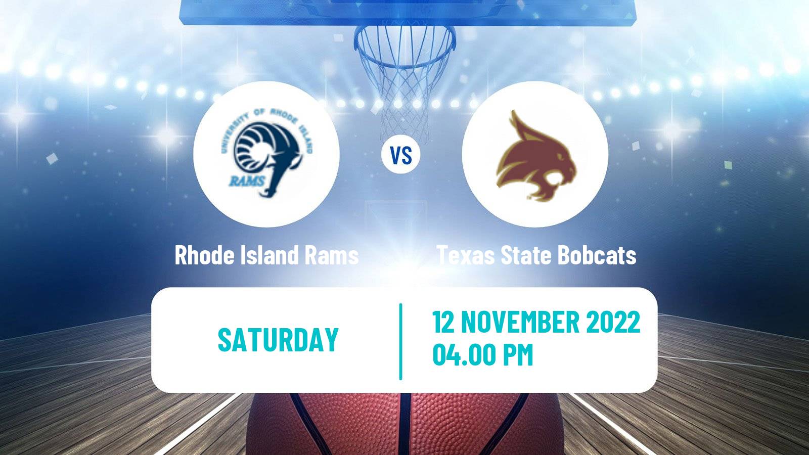 Basketball NCAA College Basketball Rhode Island Rams - Texas State Bobcats