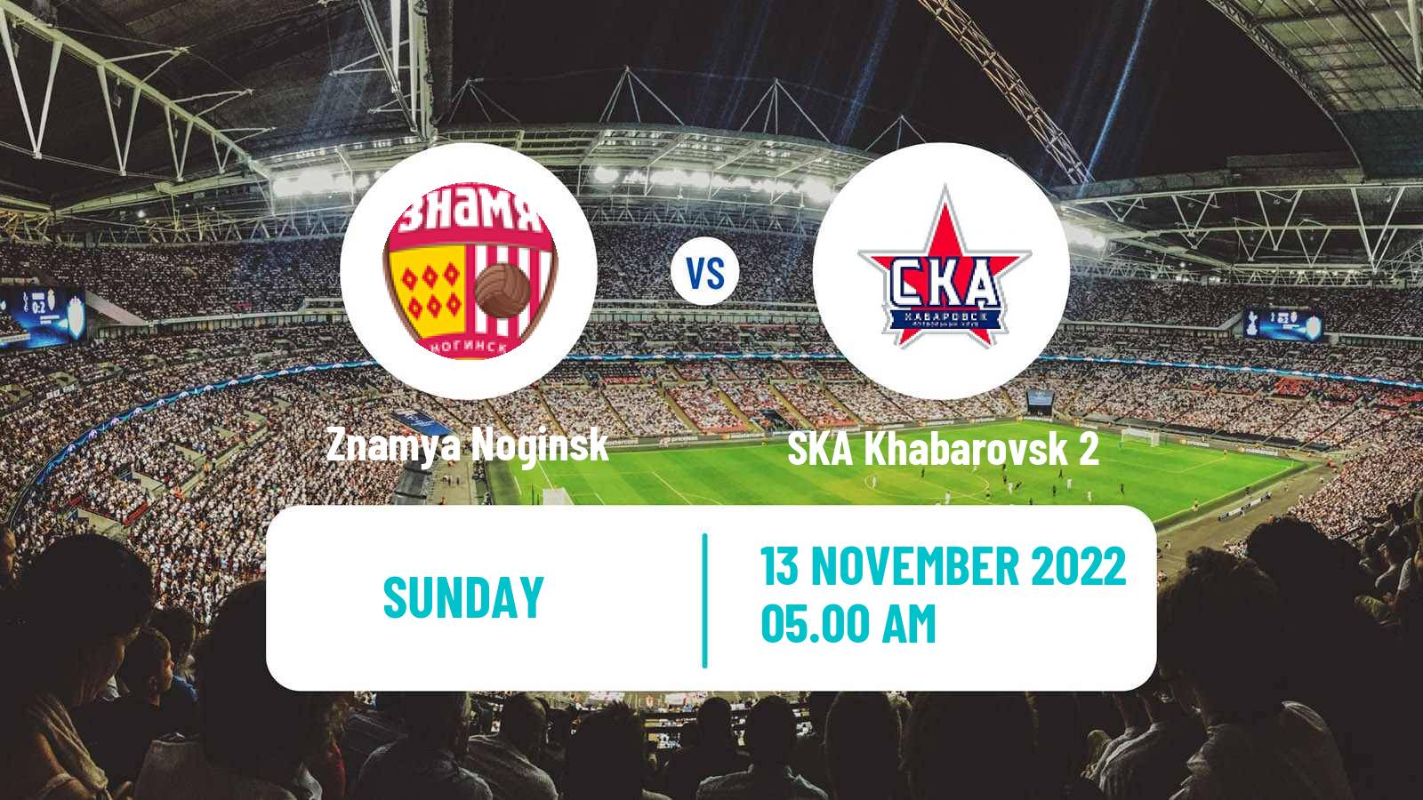 Soccer Russian FNL 2 Group 3 Znamya Noginsk - SKA Khabarovsk 2