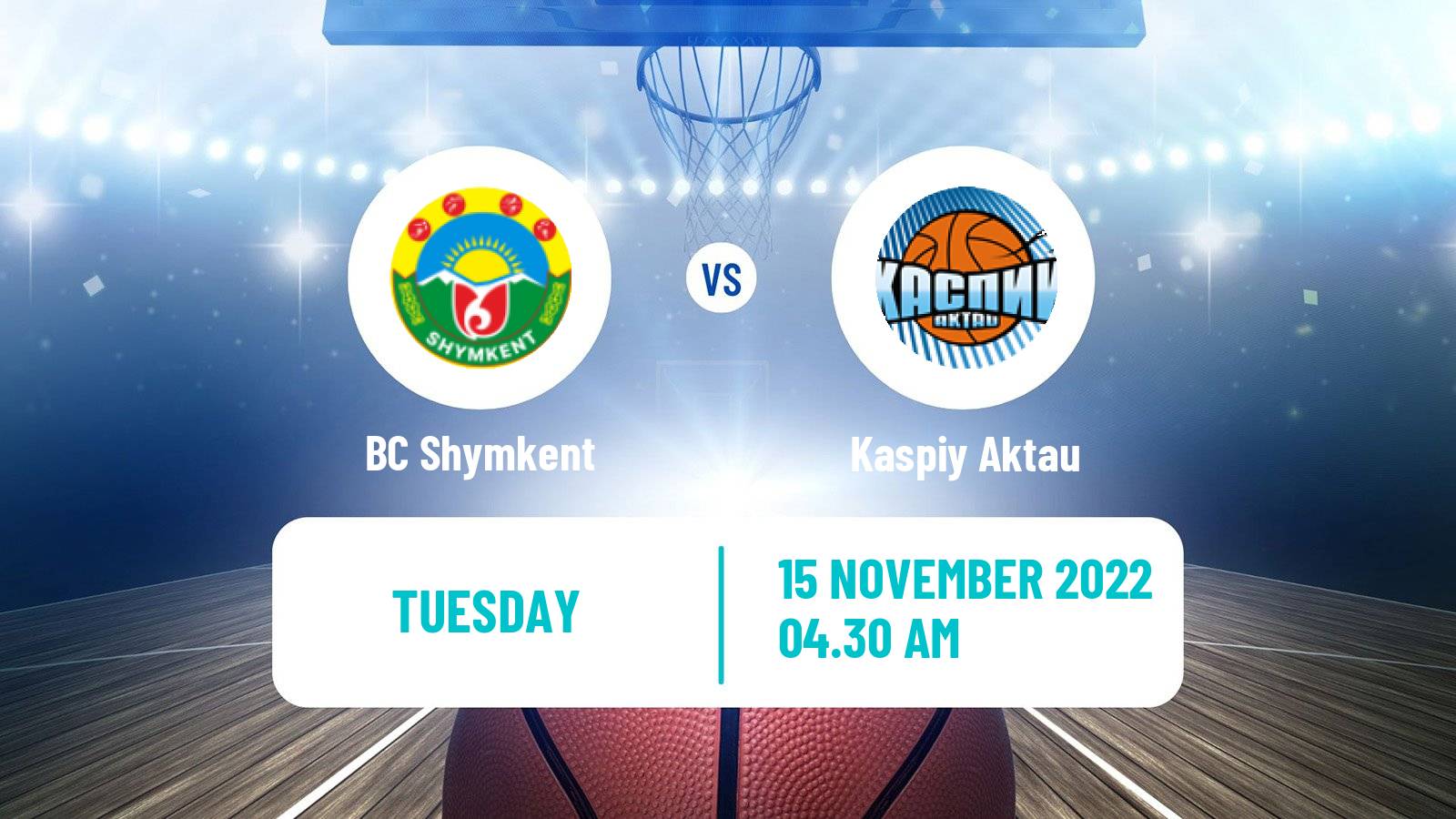 Basketball Kazakh Higher League Basketball Shymkent - Kaspiy Aktau