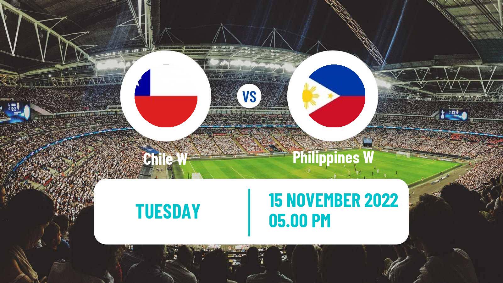 Soccer Friendly International Women Chile W - Philippines W