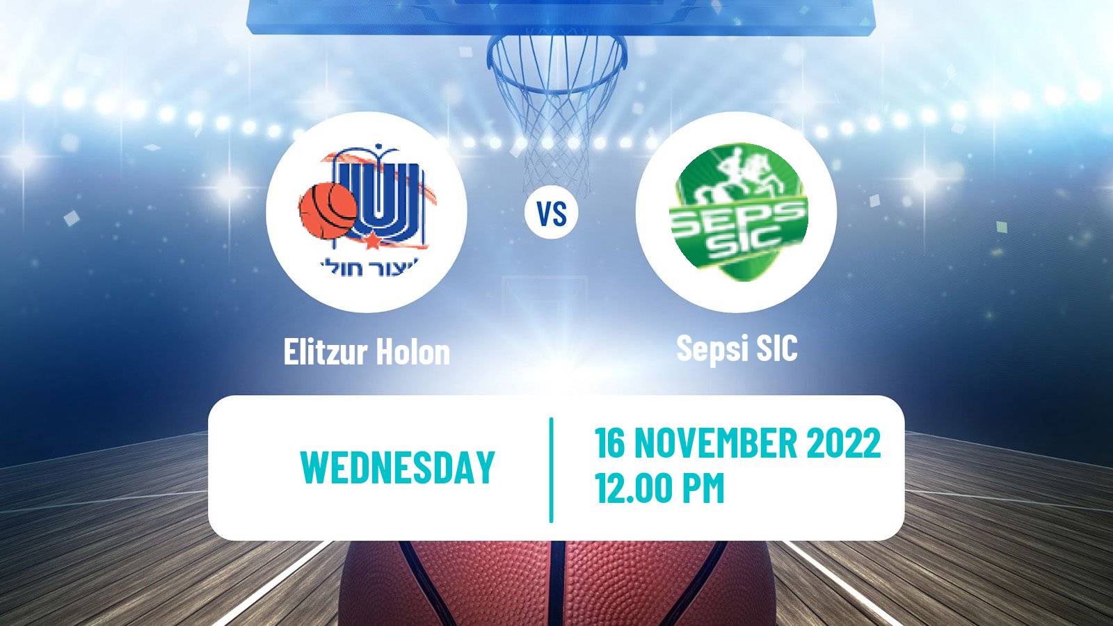 Basketball Eurocup Women Elitzur Holon - Sepsi SIC