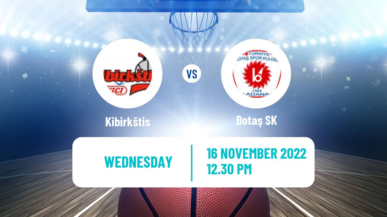Basketball Eurocup Women Kibirkštis - Botaş