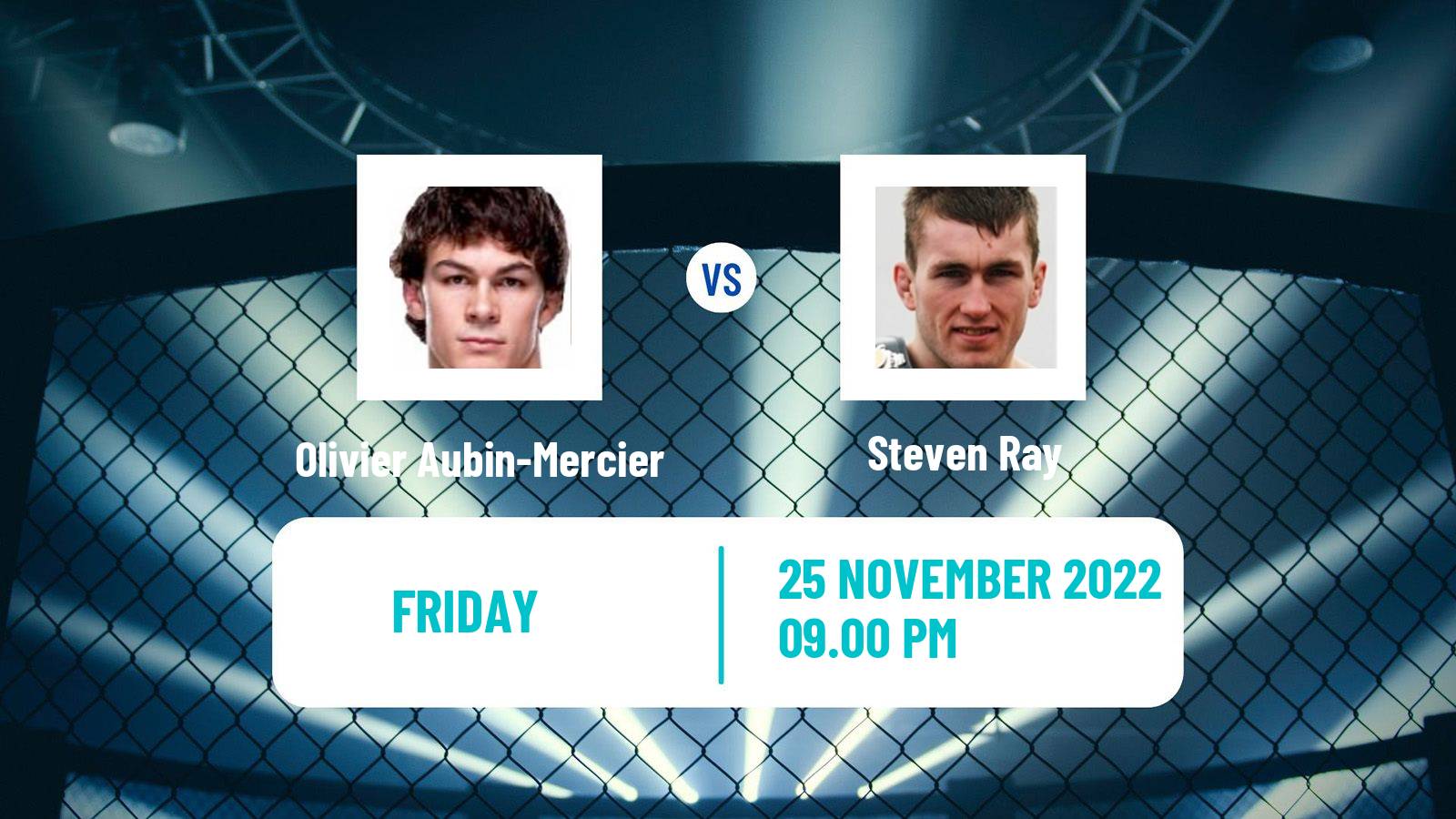 MMA MMA Olivier Aubin-Mercier - Steven Ray