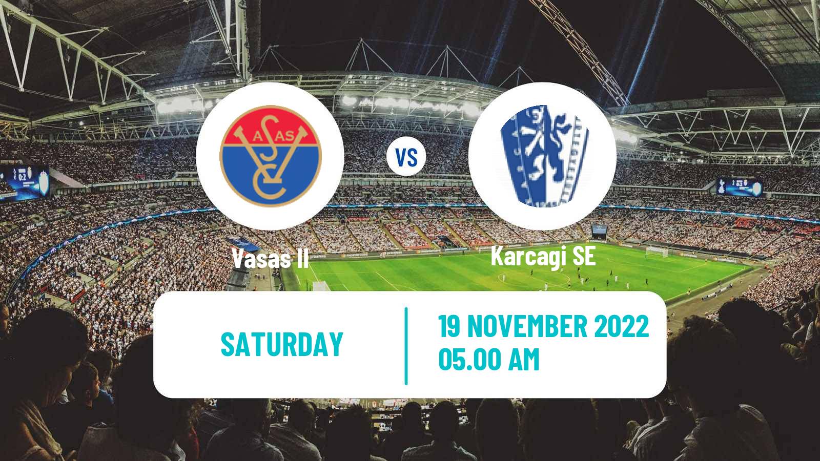 Soccer Hungarian NB III East Vasas II - Karcag