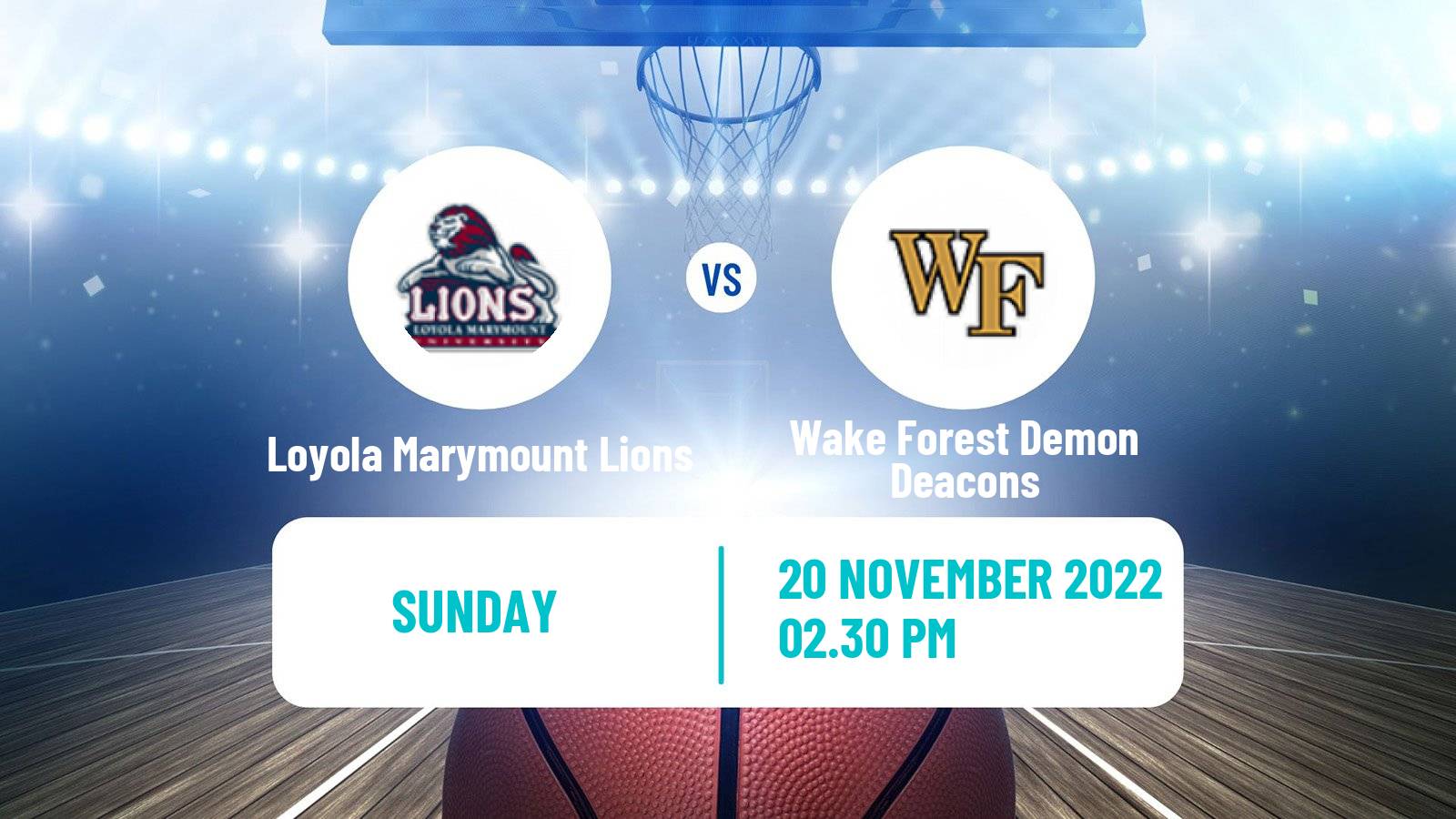 Basketball NCAA College Basketball Loyola Marymount Lions - Wake Forest Demon Deacons