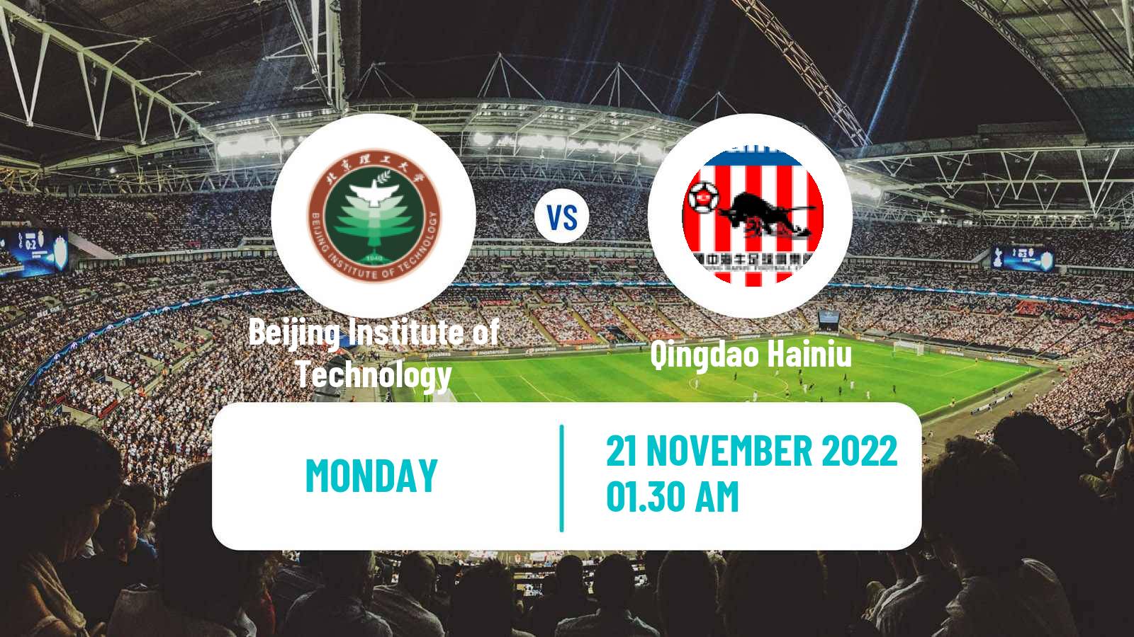 Football Chinese Jia League Beijing Institute of Technology - Qingdao Hainiu