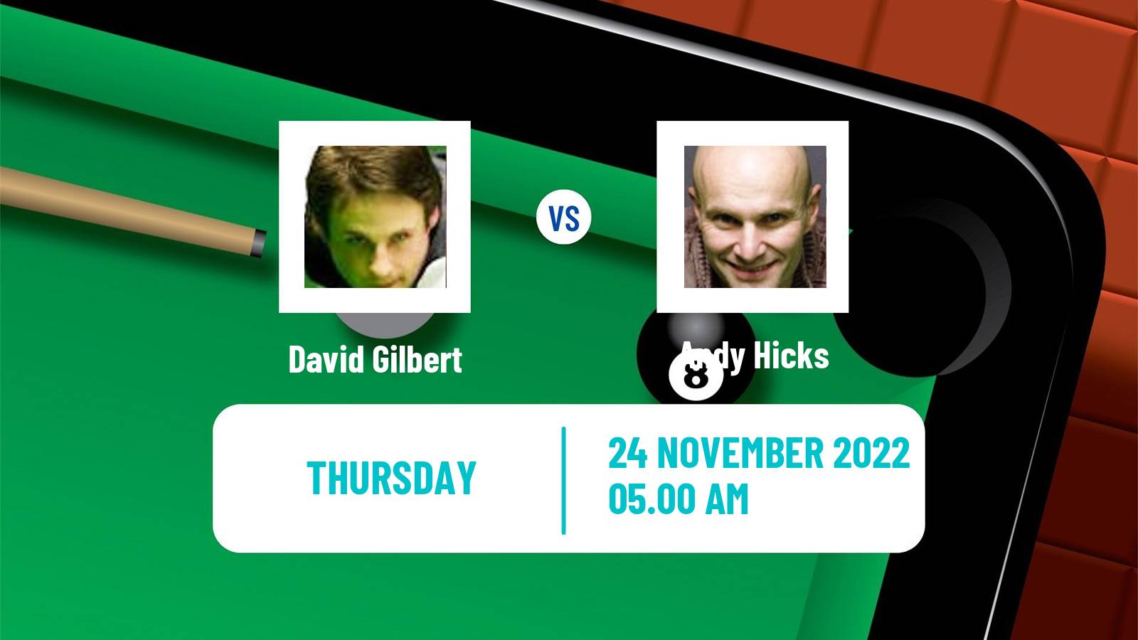 Snooker Snooker David Gilbert - Andy Hicks
