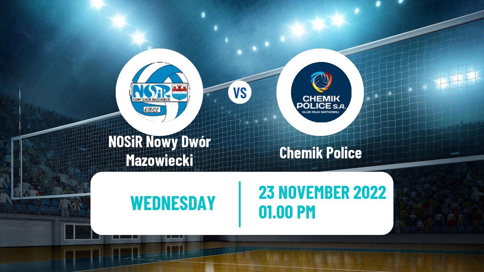Volleyball Polish Cup Volleyball Women Nowy Dwór Mazowiecki - Chemik Police