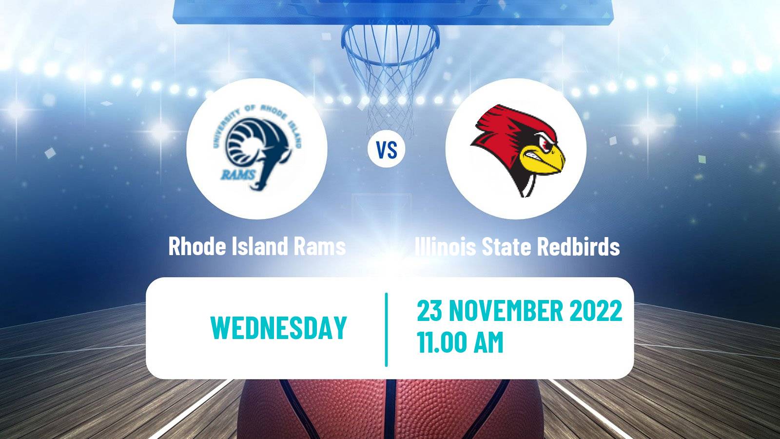 Basketball NCAA College Basketball Rhode Island Rams - Illinois State Redbirds