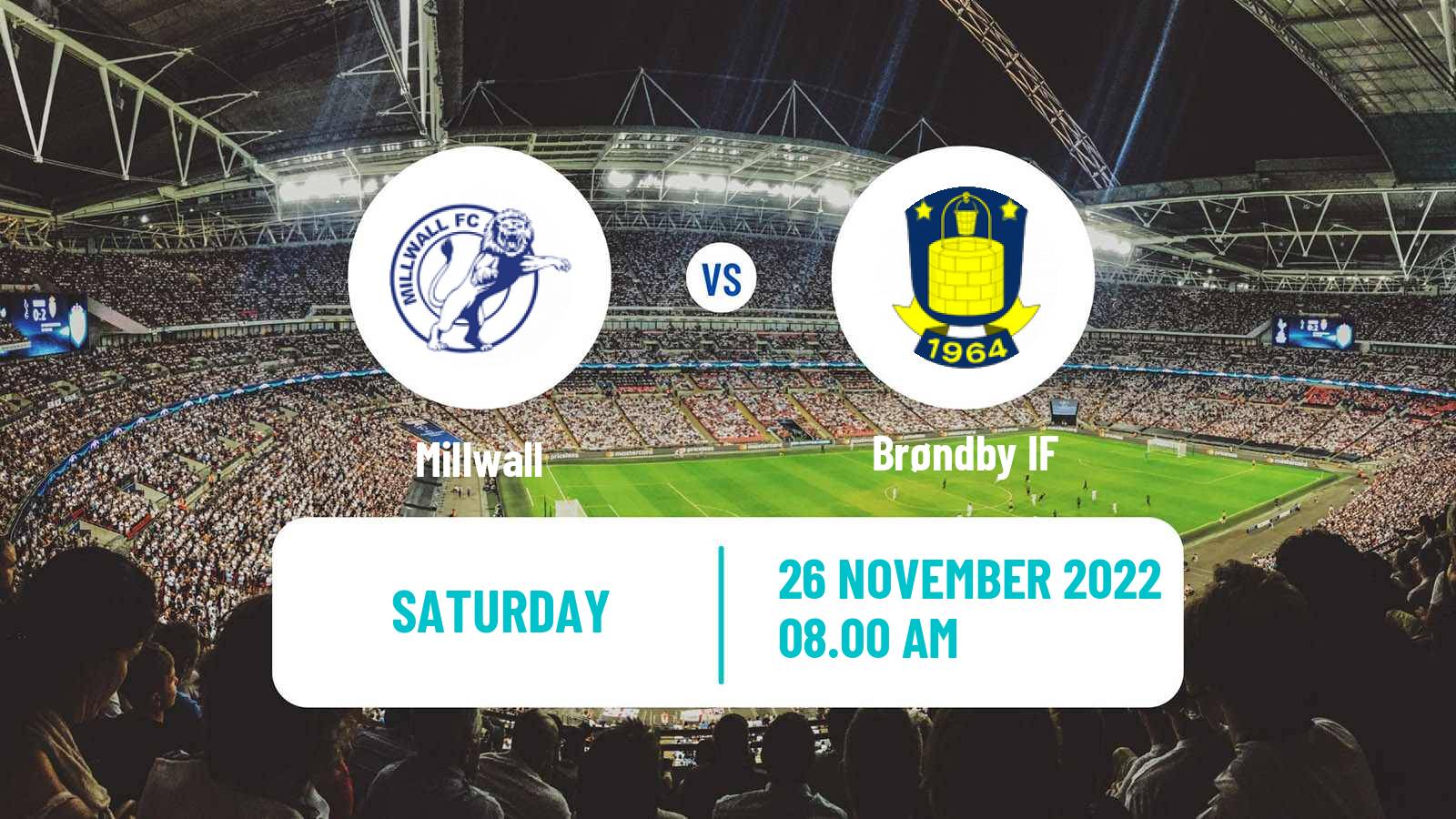 Soccer Club Friendly Millwall - Brøndby