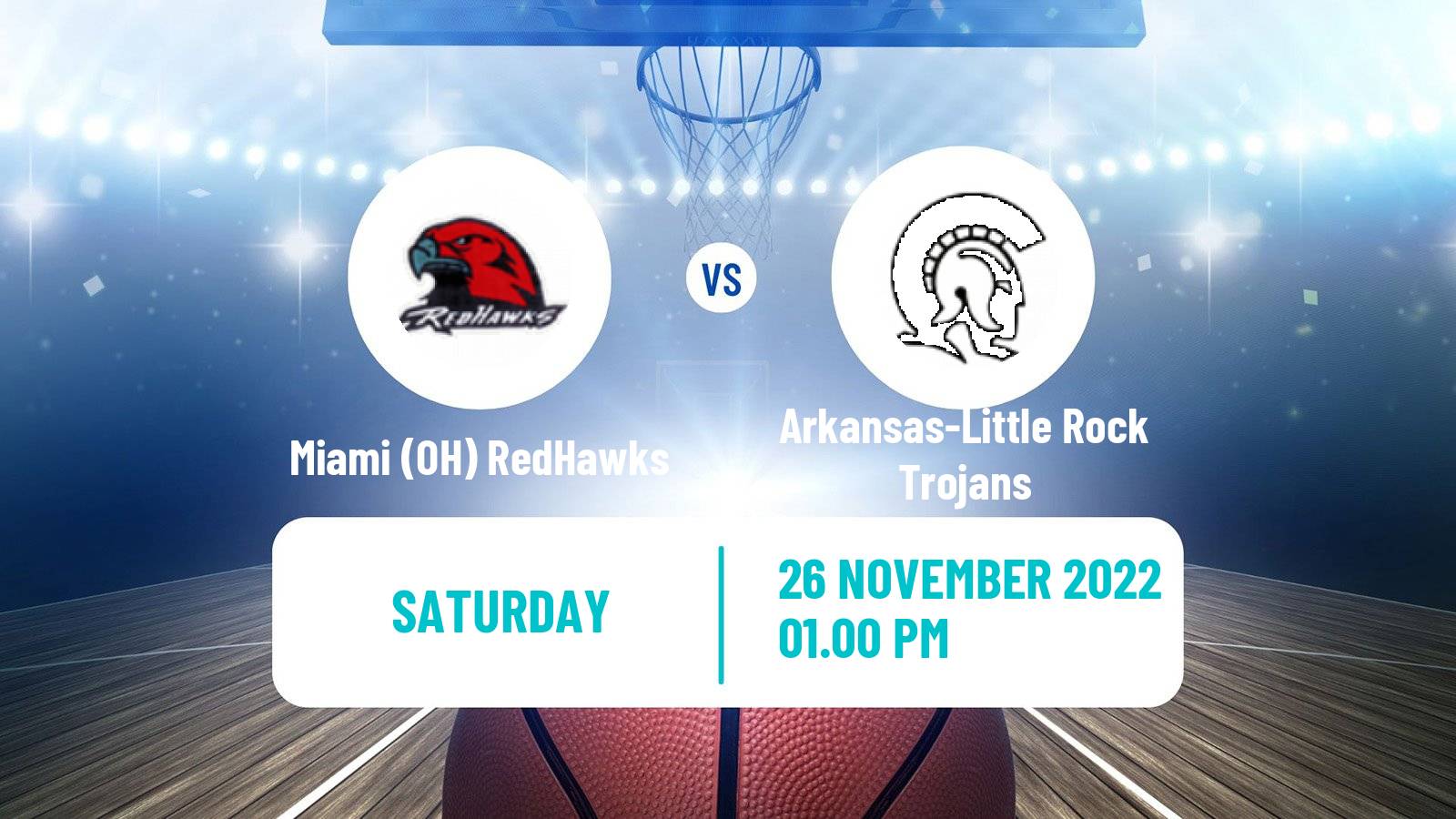 Basketball NCAA College Basketball Miami OH RedHawks - Arkansas-Little Rock Trojans