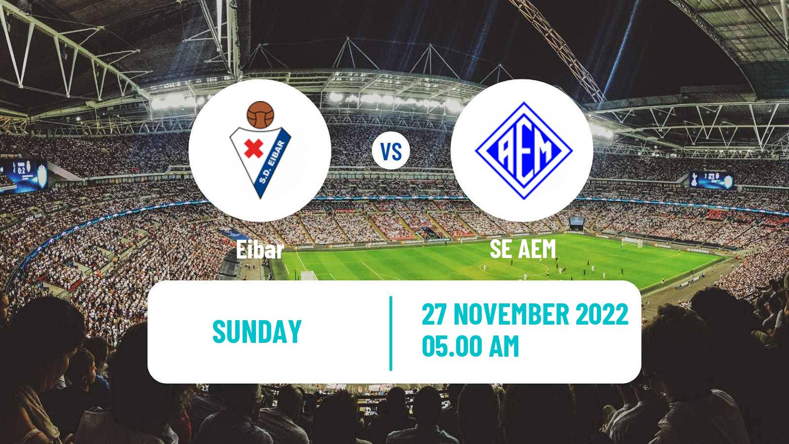 Soccer Spanish Primera Federacion Women Eibar - SE AEM
