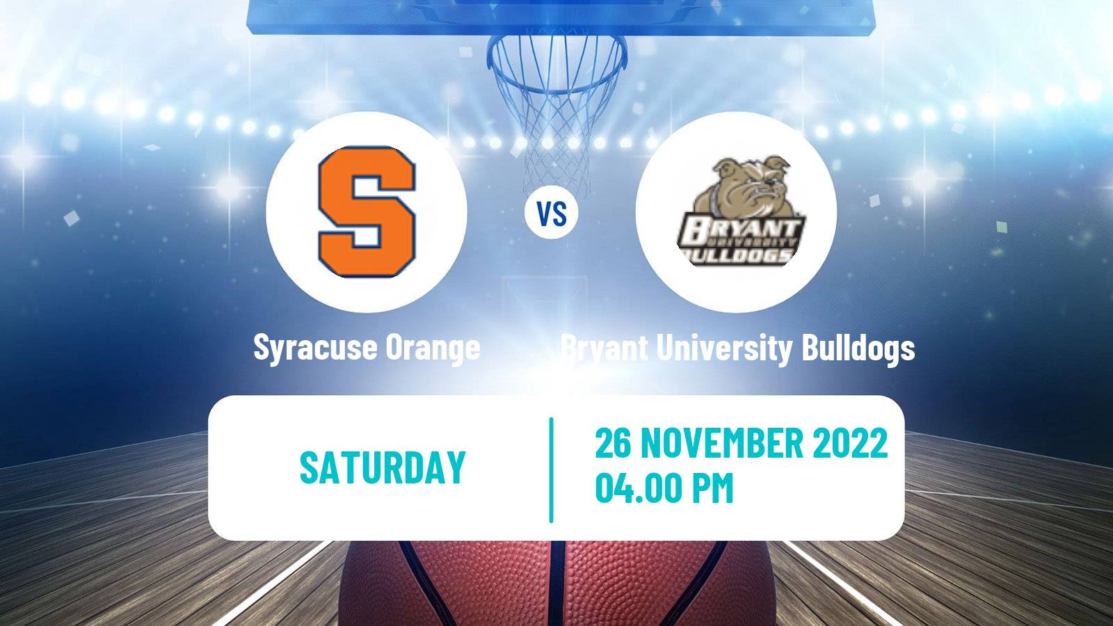 Basketball NCAA College Basketball Syracuse Orange - Bryant University Bulldogs