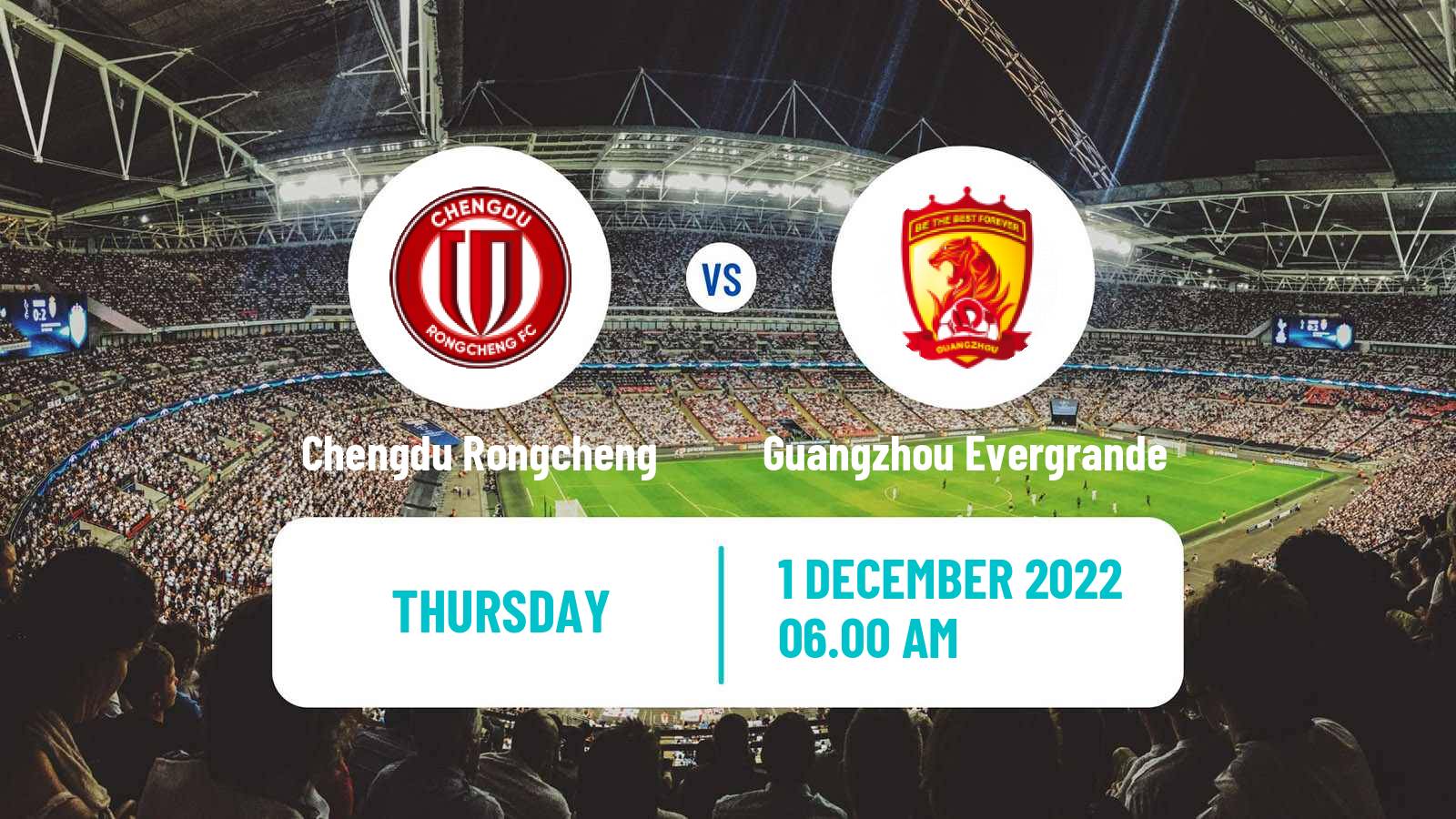 Soccer Chinese Super League Chengdu Rongcheng - Guangzhou Evergrande