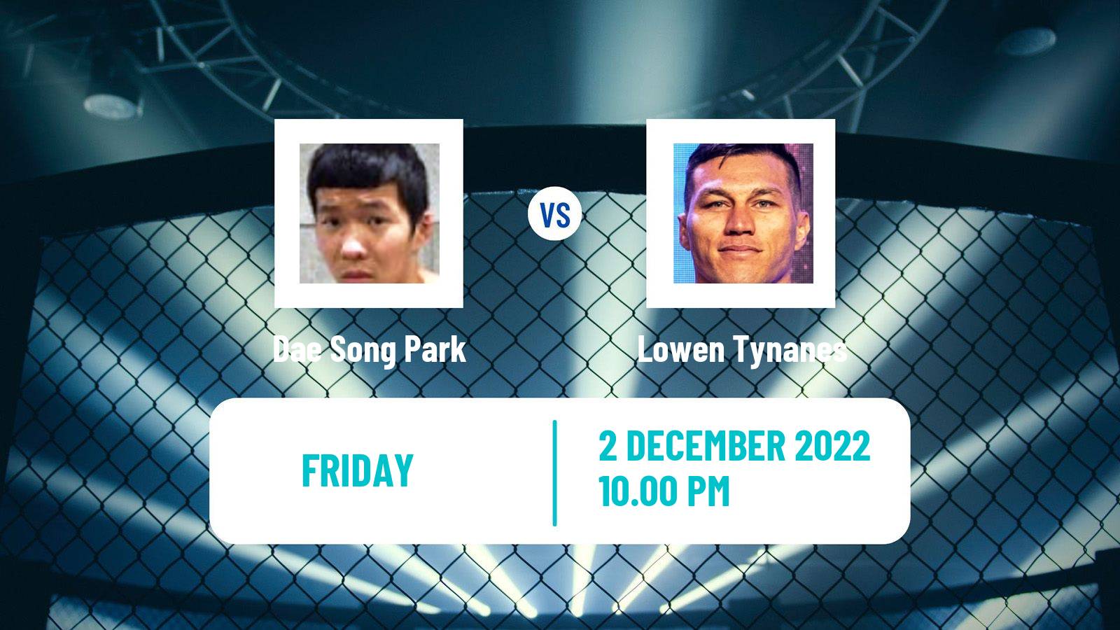 MMA MMA Dae Song Park - Lowen Tynanes