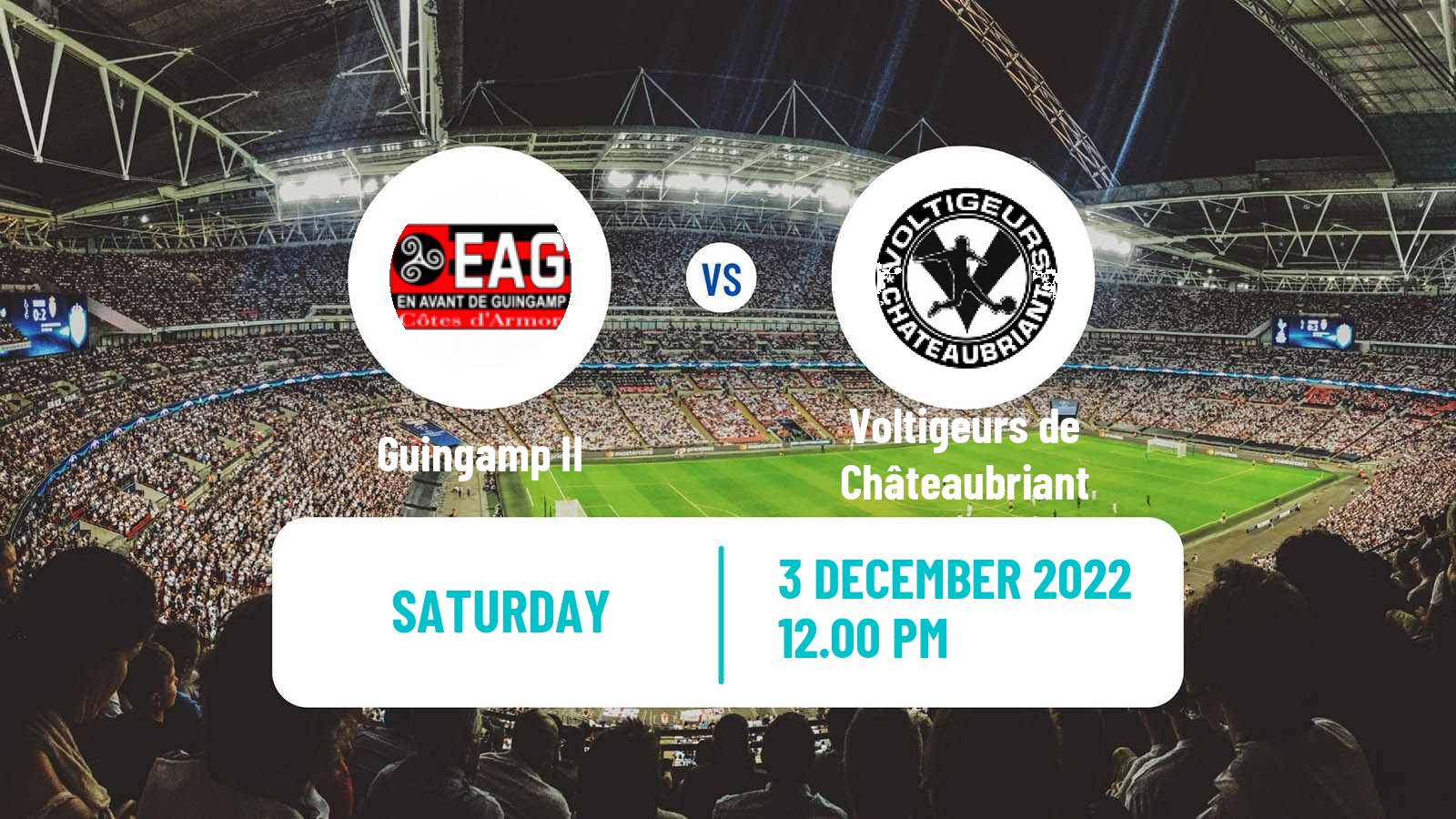 Soccer French National 2 - Group A Guingamp II - Voltigeurs de Châteaubriant