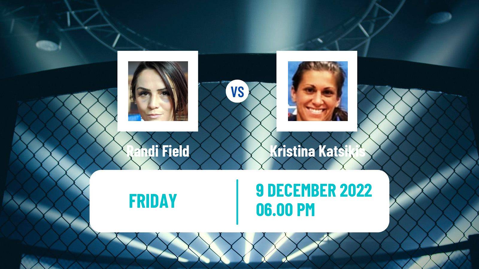 MMA MMA Randi Field - Kristina Katsikis