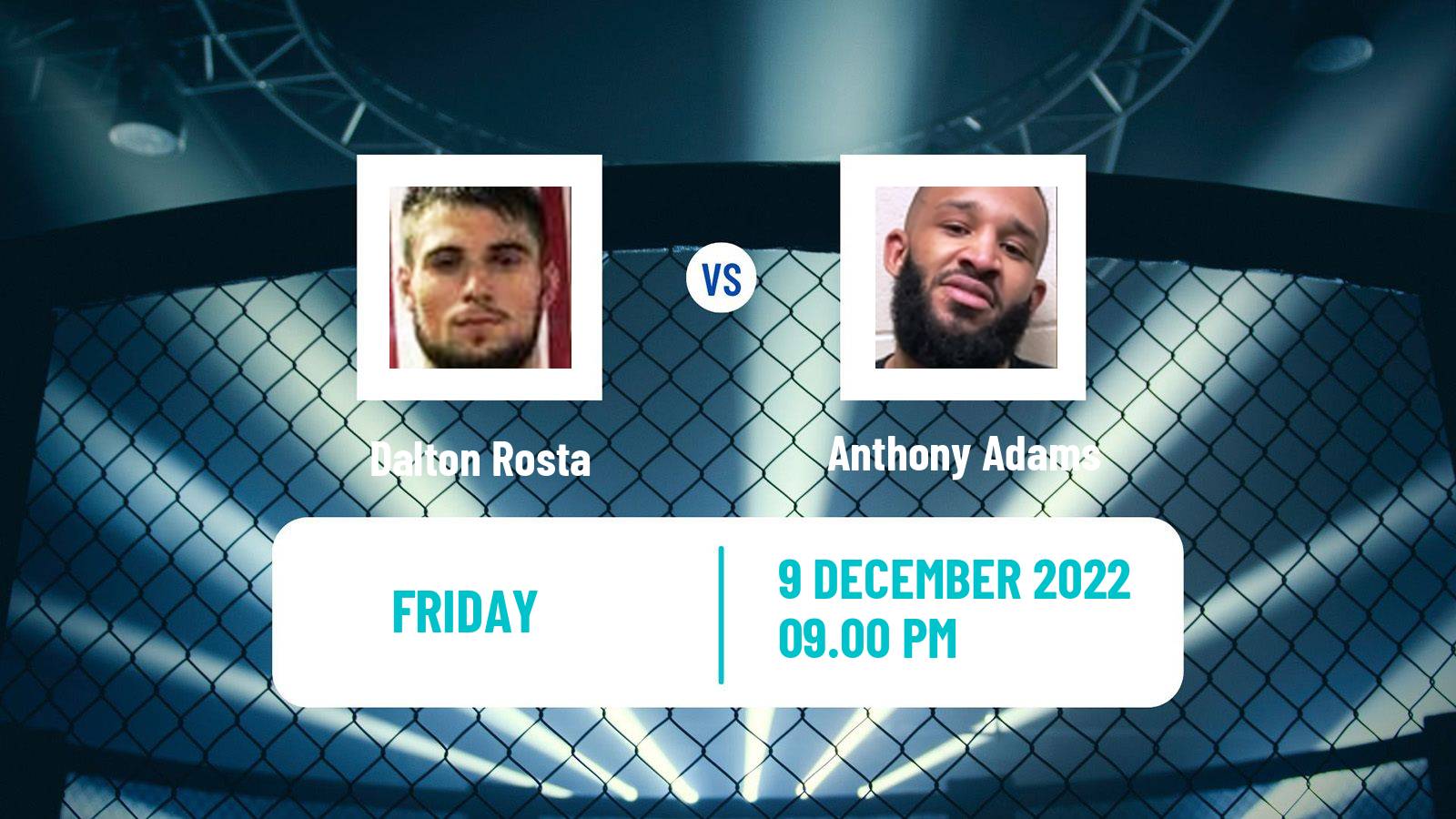 MMA MMA Dalton Rosta - Anthony Adams