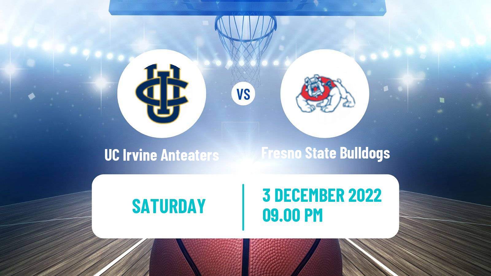 Basketball NCAA College Basketball UC Irvine Anteaters - Fresno State Bulldogs