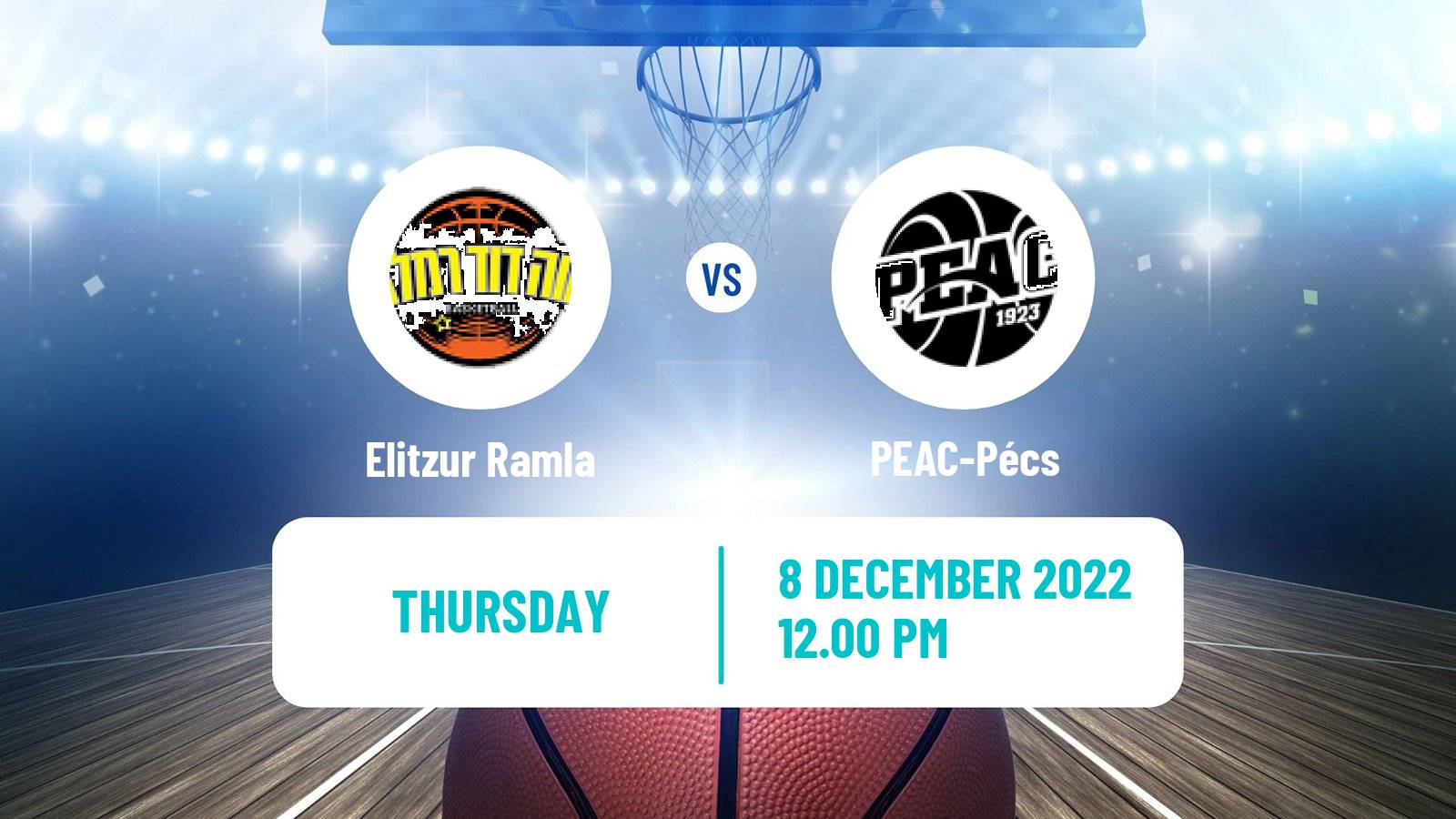 Basketball Eurocup Women Elitzur Ramla - PEAC-Pécs