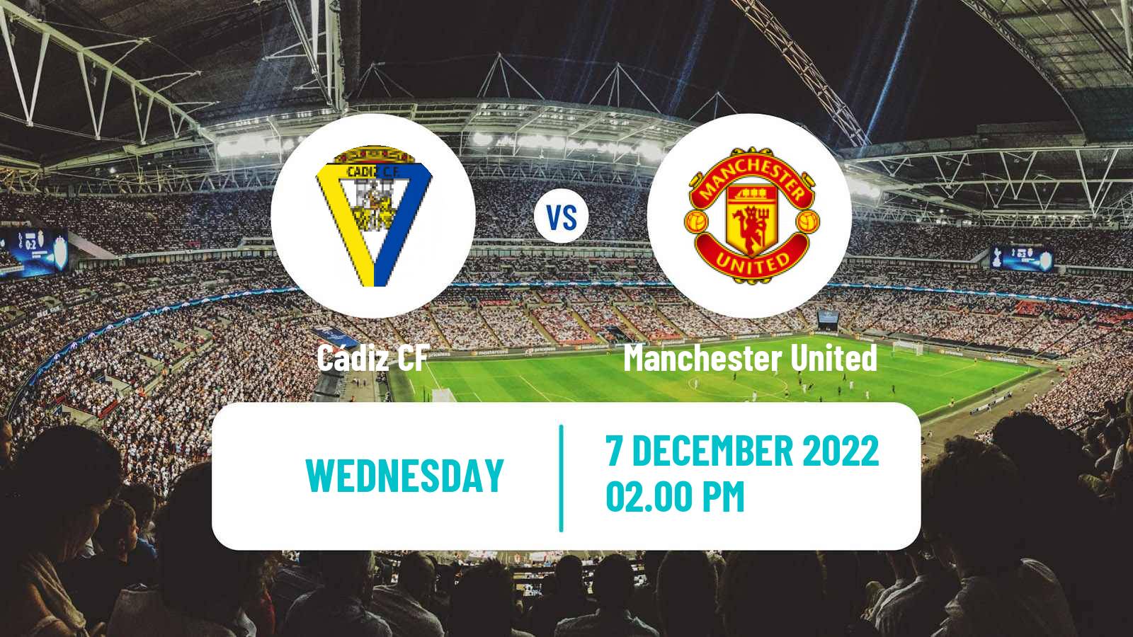 Soccer Club Friendly Cádiz - Manchester United