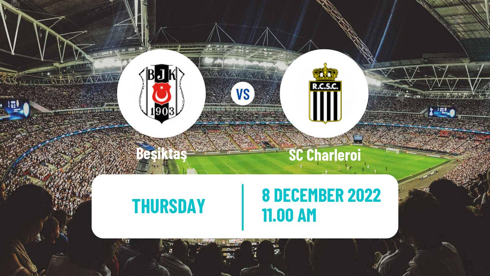 Soccer Club Friendly Beşiktaş - Charleroi