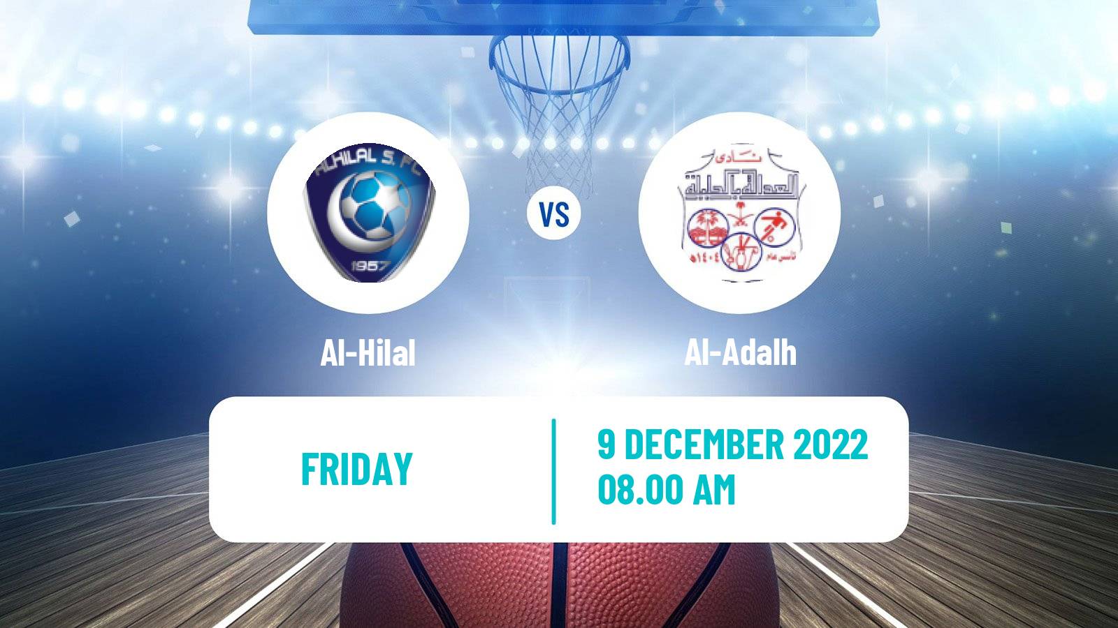 Basketball Saudi Premier League Basketball Al-Hilal - Al-Adalh