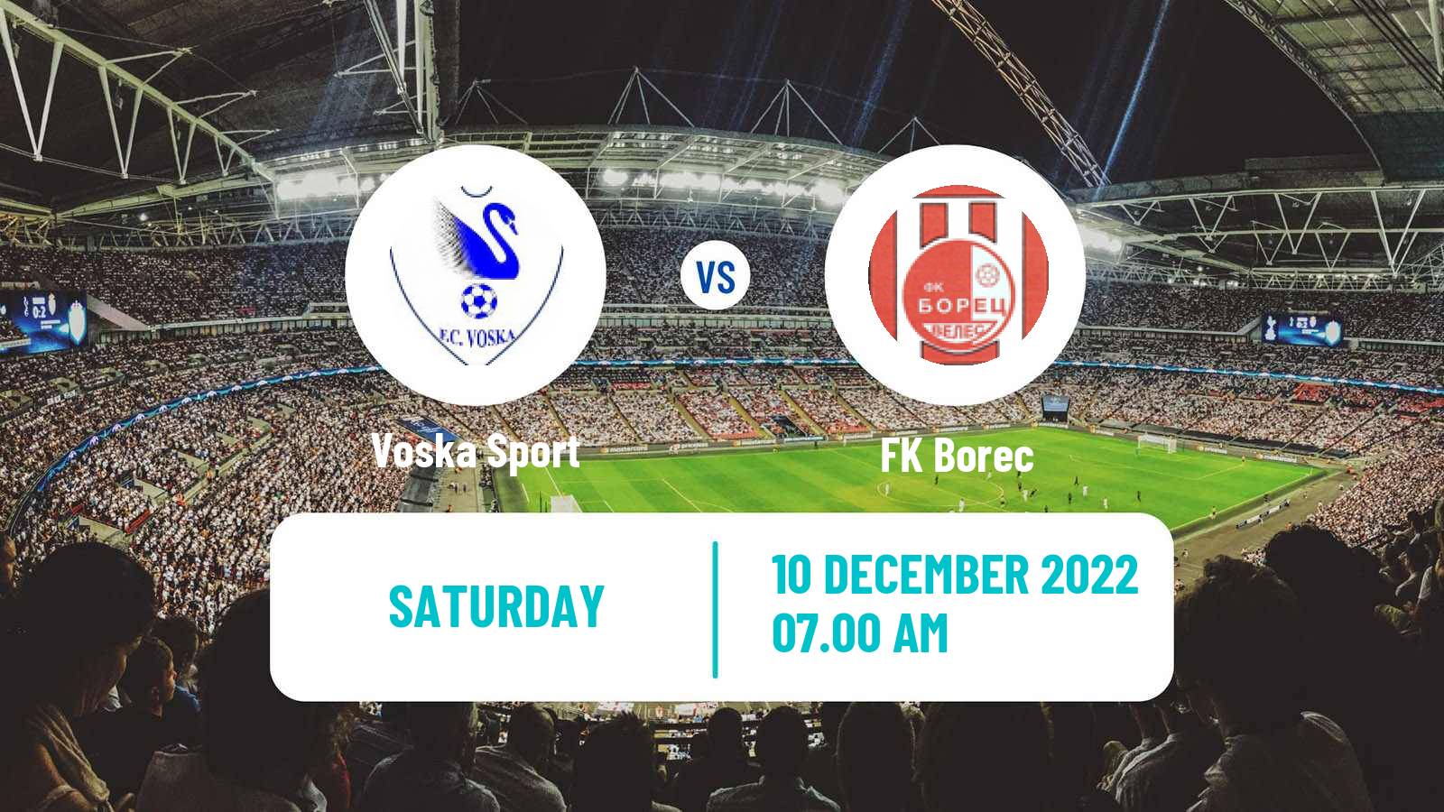 Soccer North Macedonian 2 MFL Voska Sport - Borec