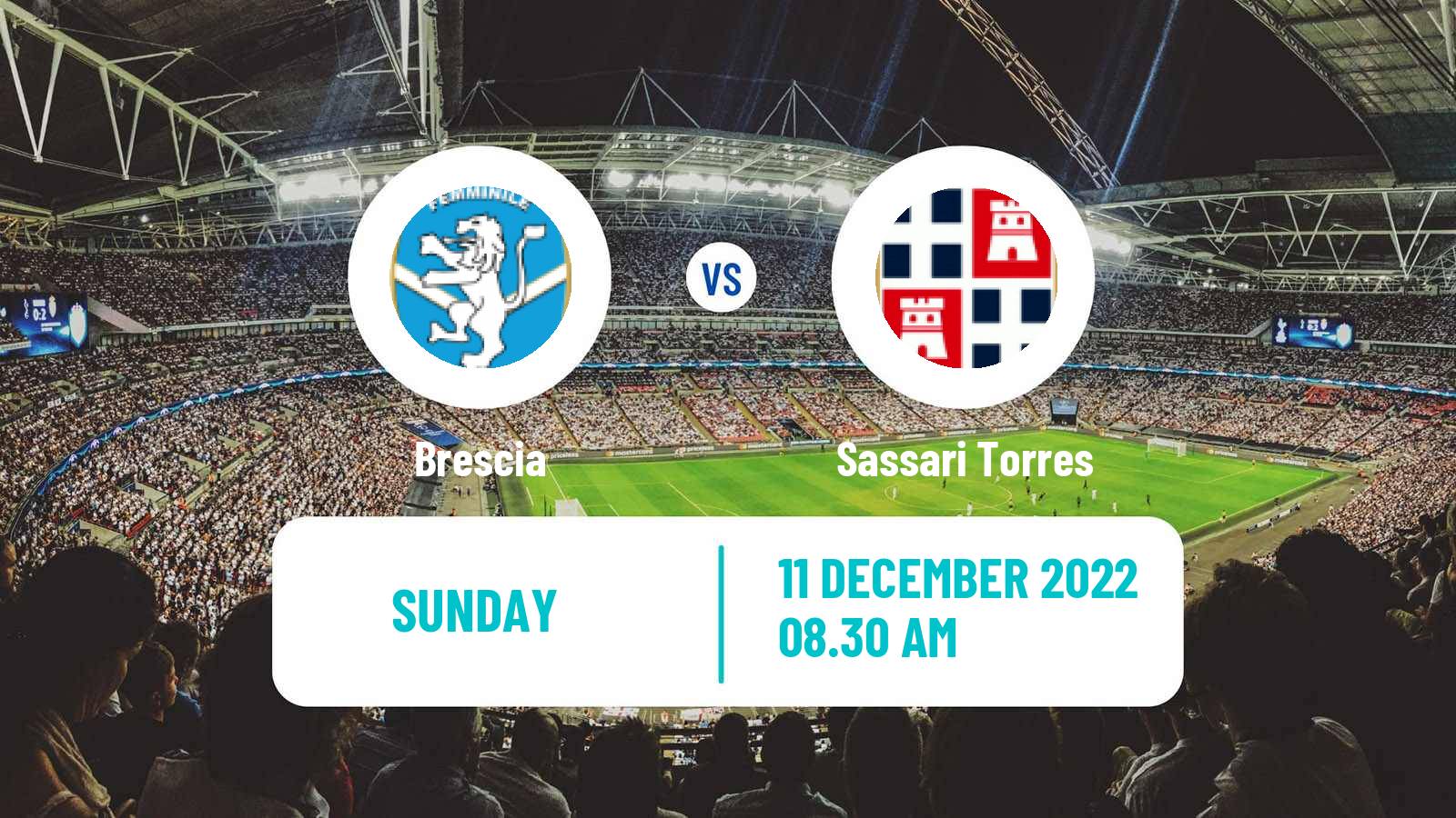 Soccer Italian Serie B Women Brescia - Sassari Torres