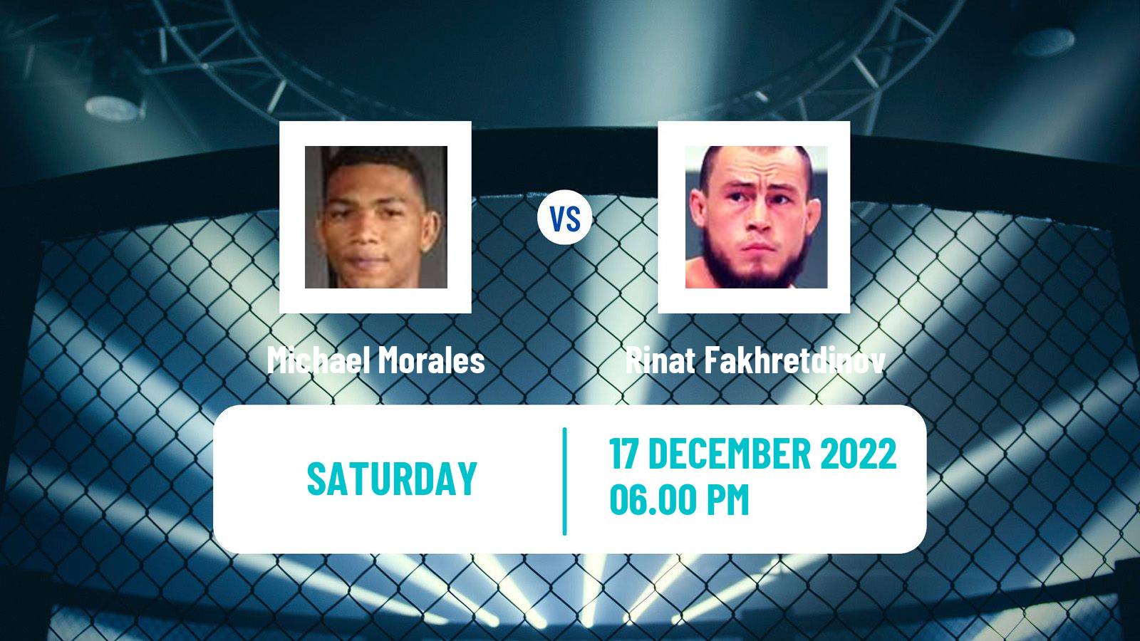 MMA MMA Michael Morales - Rinat Fakhretdinov