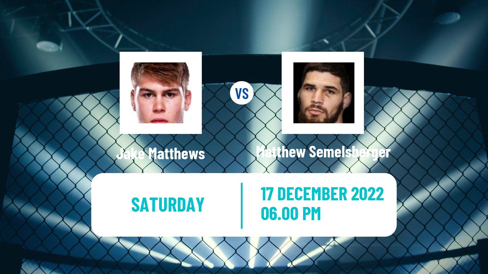MMA MMA Jake Matthews - Matthew Semelsberger